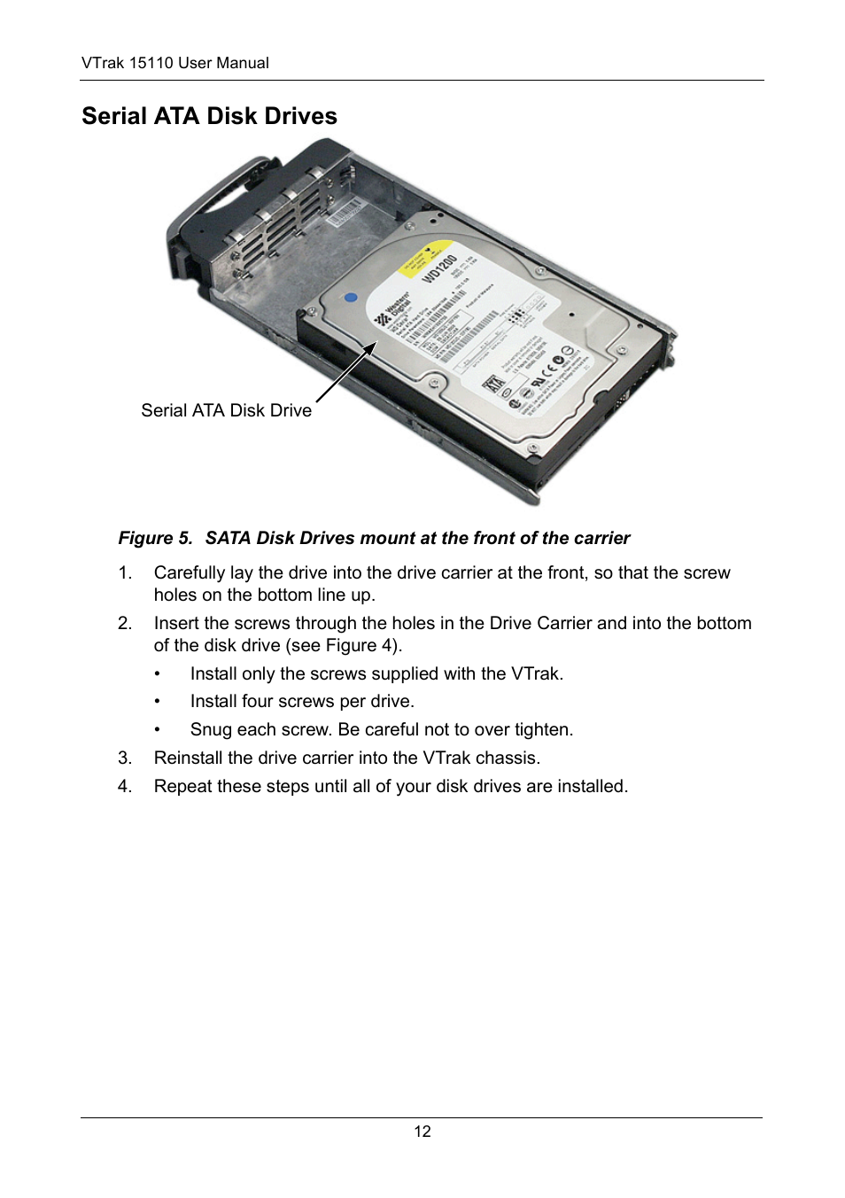 Serial ata disk drives | Promise Technology VTrak 15110 User Manual | Page 20 / 264