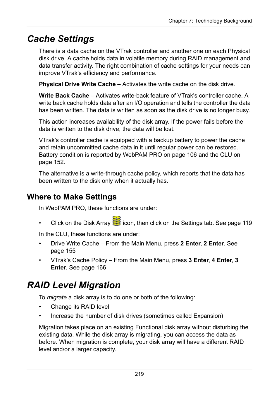 Cache settings, Where to make settings, Raid level migration | Cache settings raid level migration | Promise Technology VTrak 15110 User Manual | Page 227 / 264