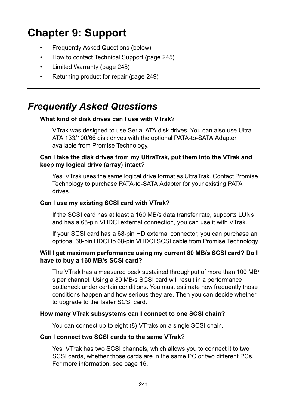 Chapter 9: support, Frequently asked questions | Promise Technology VTrak 15110 User Manual | Page 249 / 264