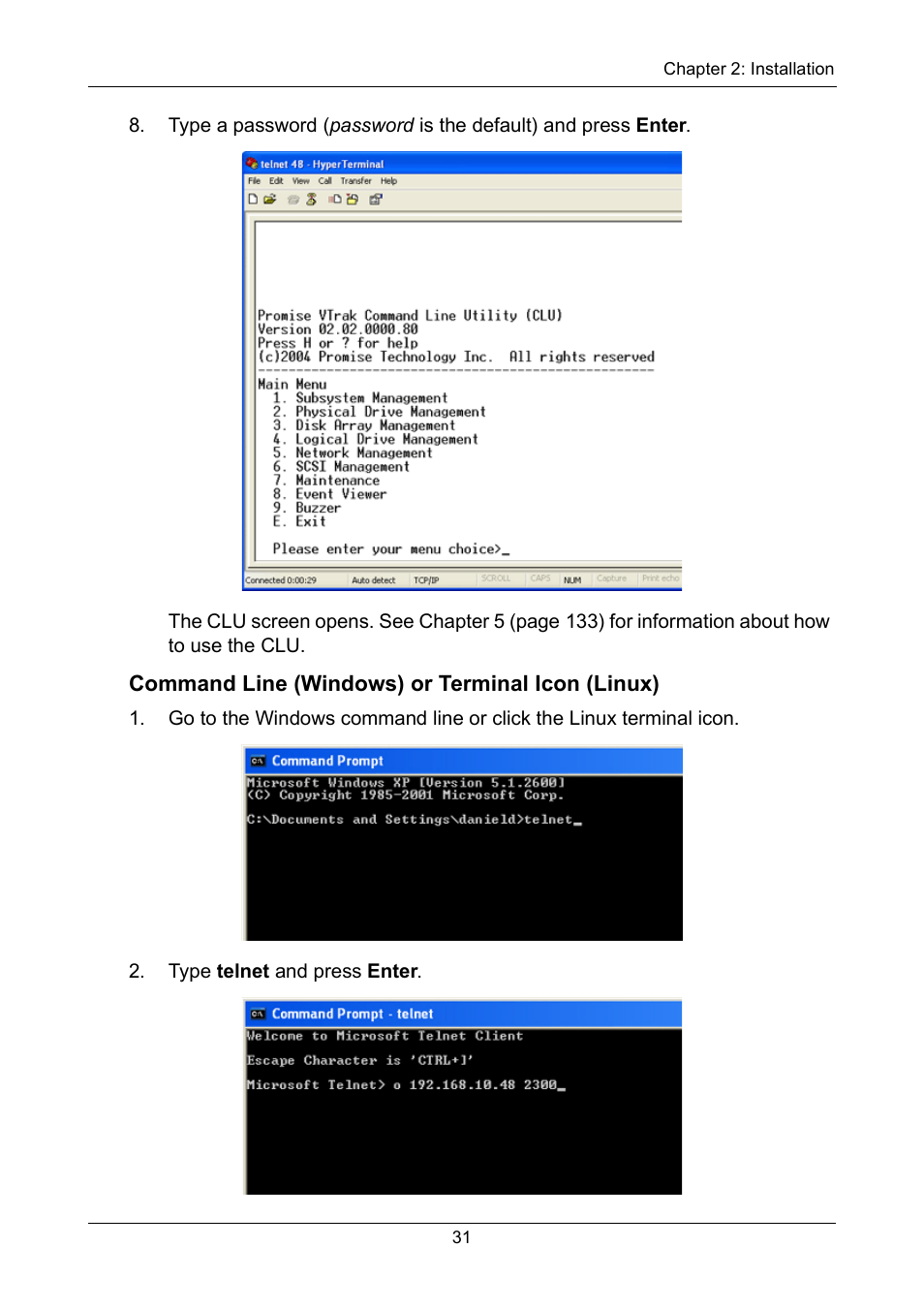 Command line (windows) or terminal icon (linux) | Promise Technology VTrak 15110 User Manual | Page 39 / 264