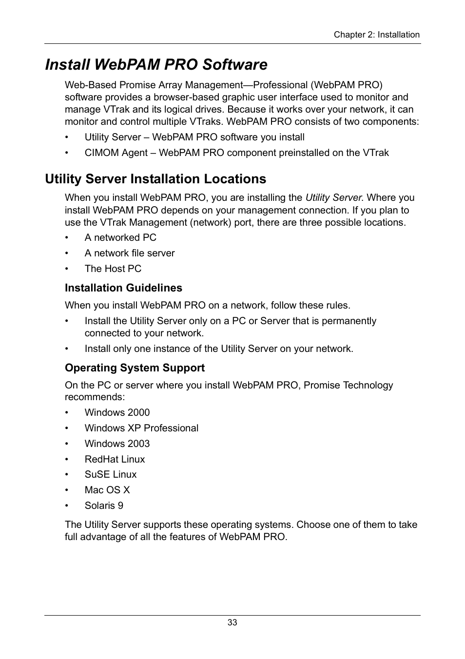 Install webpam pro software, Utility server installation locations, Installation guidelines | Operating system support | Promise Technology VTrak 15110 User Manual | Page 41 / 264