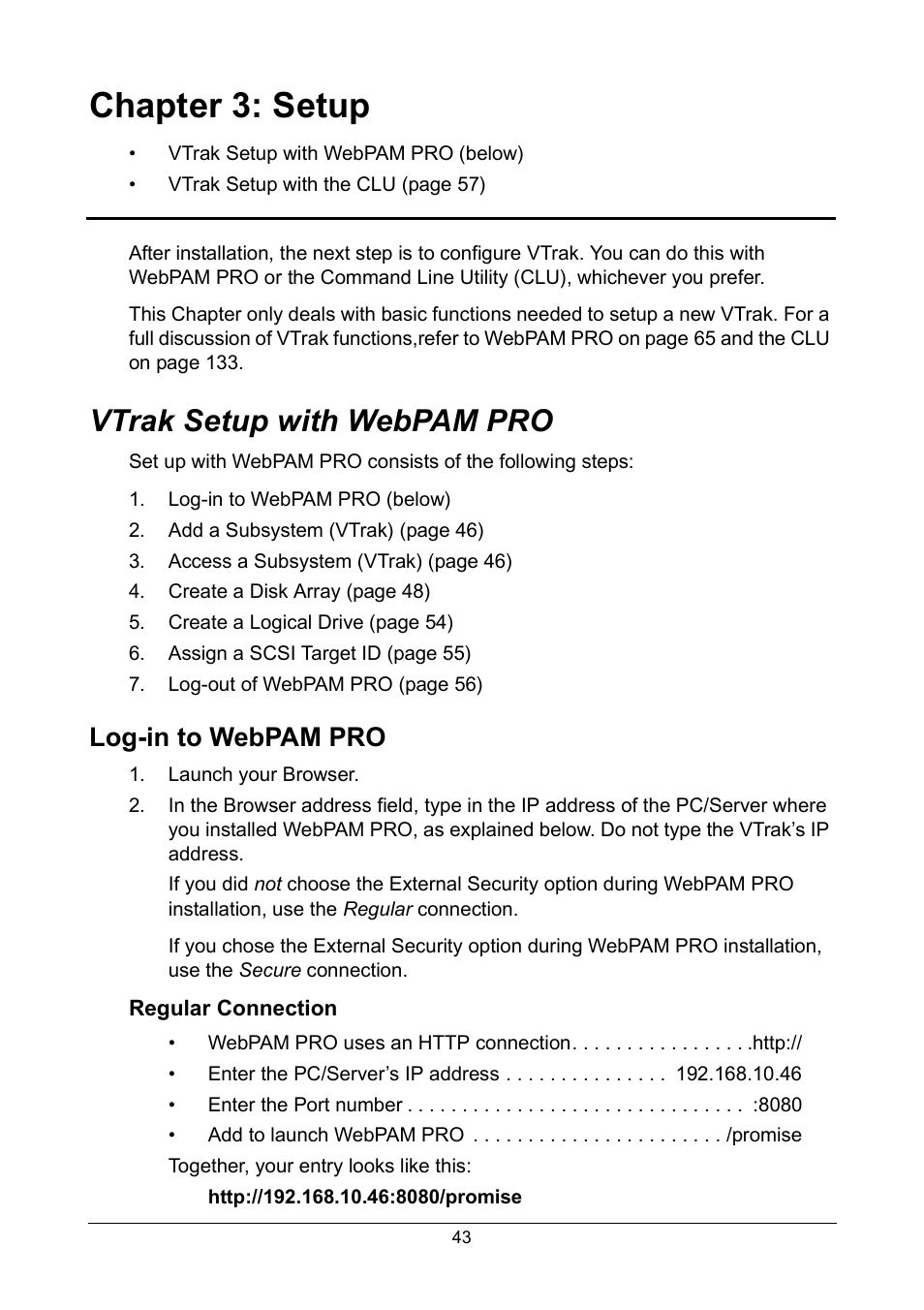 Chapter 3: setup, Vtrak setup with webpam pro, Log-in to webpam pro | Regular connection | Promise Technology VTrak 15110 User Manual | Page 51 / 264