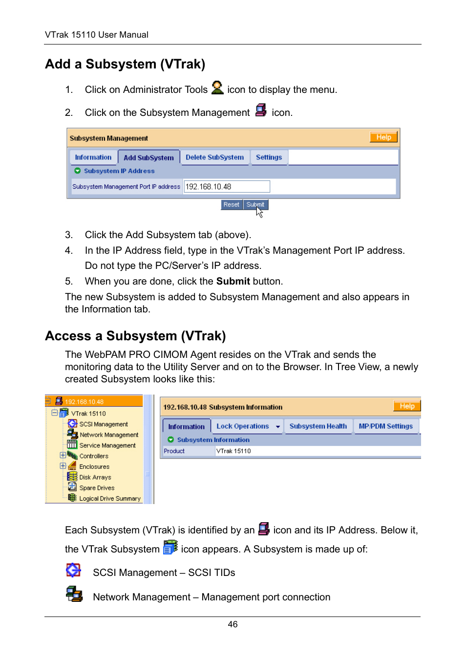 Add a subsystem (vtrak), Access a subsystem (vtrak), Add a subsystem (vtrak) access a subsystem (vtrak) | Promise Technology VTrak 15110 User Manual | Page 54 / 264