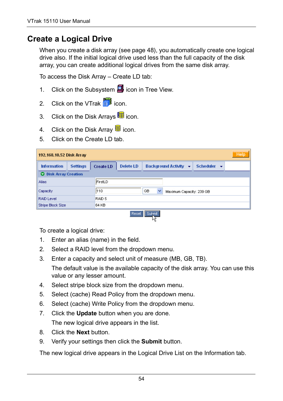 Create a logical drive | Promise Technology VTrak 15110 User Manual | Page 62 / 264