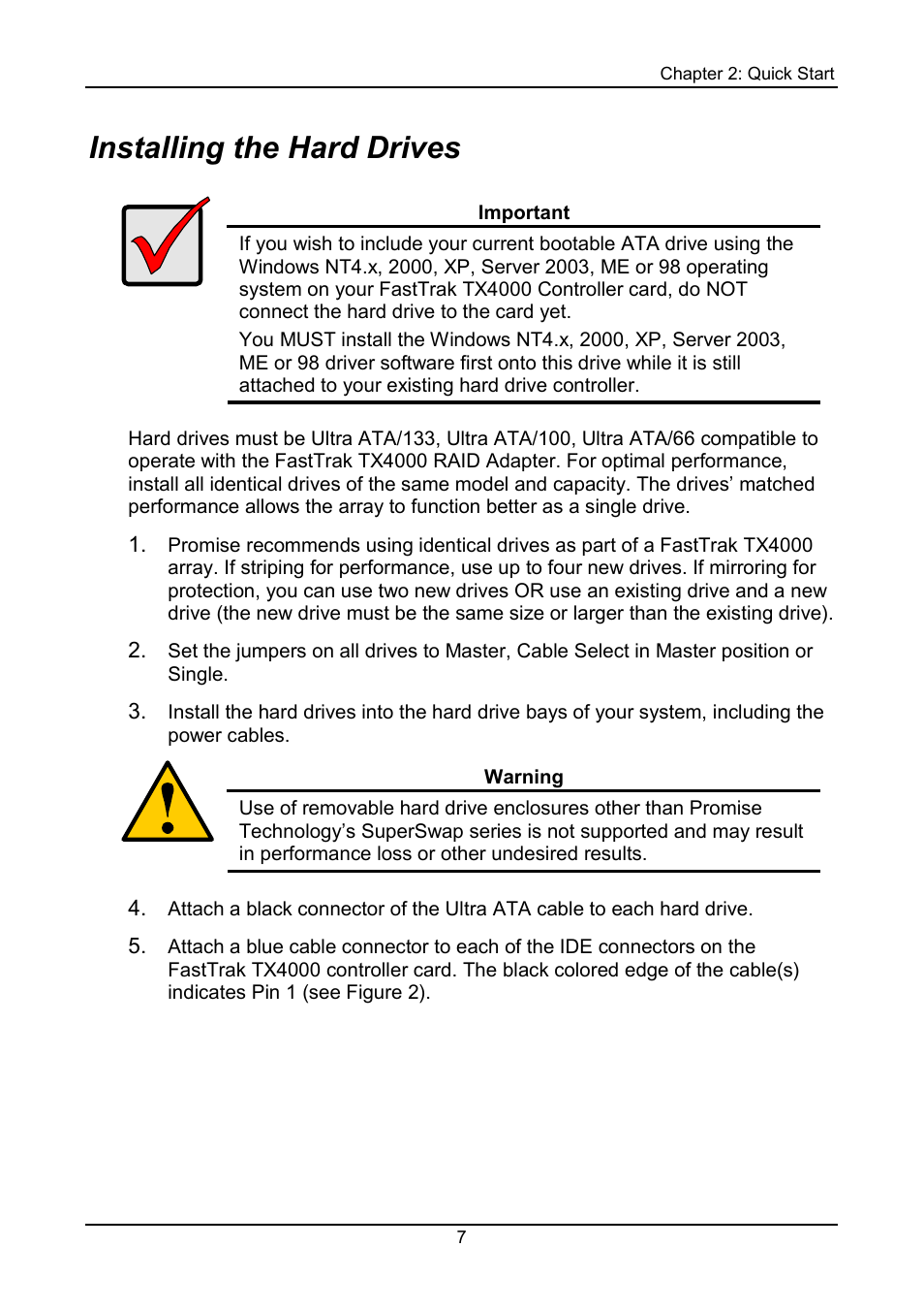 Installing the hard drives | Promise Technology FastTrak TX4000 User Manual | Page 11 / 76