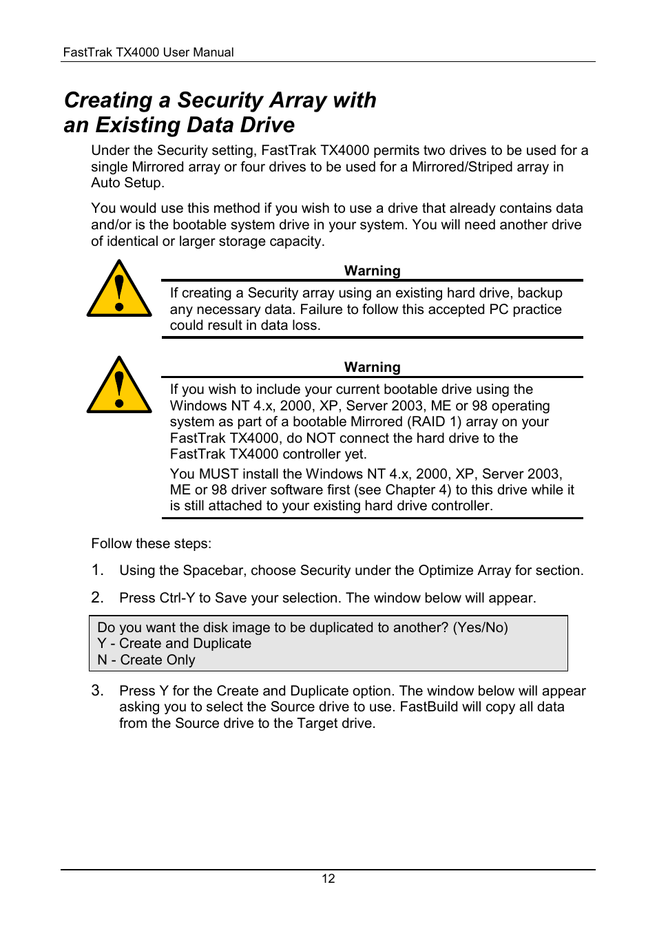 Security array with an existing data drive | Promise Technology FastTrak TX4000 User Manual | Page 16 / 76