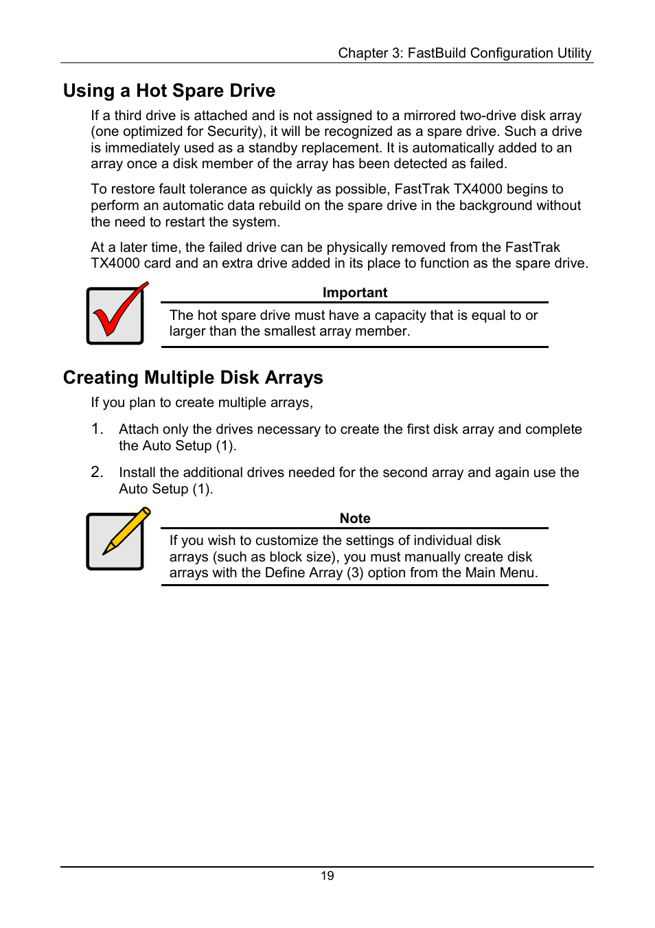 Hot spare drive, Multiple disk arrays, Using a hot spare drive | Creating multiple disk arrays | Promise Technology FastTrak TX4000 User Manual | Page 23 / 76