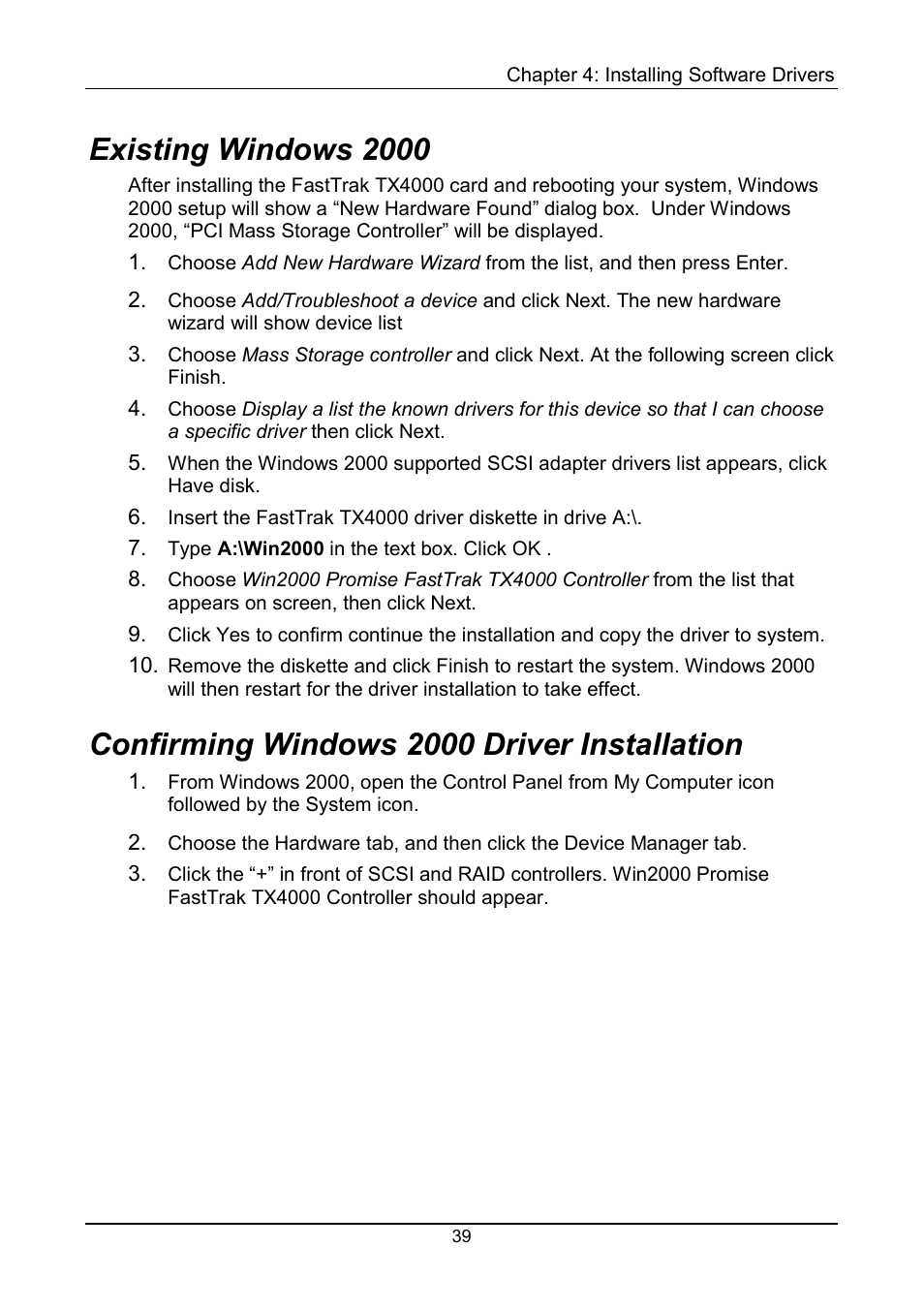 Existing, Confirming, Existing windows 2000 | Confirming windows 2000 driver installation | Promise Technology FastTrak TX4000 User Manual | Page 43 / 76