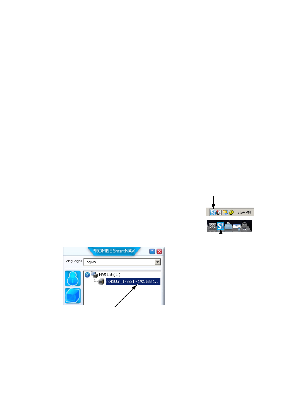 Connecting to pasm, Browser support, Finding the smartstor’s ip address | Browser support finding the smartstor’s ip address | Promise Technology SMARTSTOR NS4300N User Manual | Page 30 / 218
