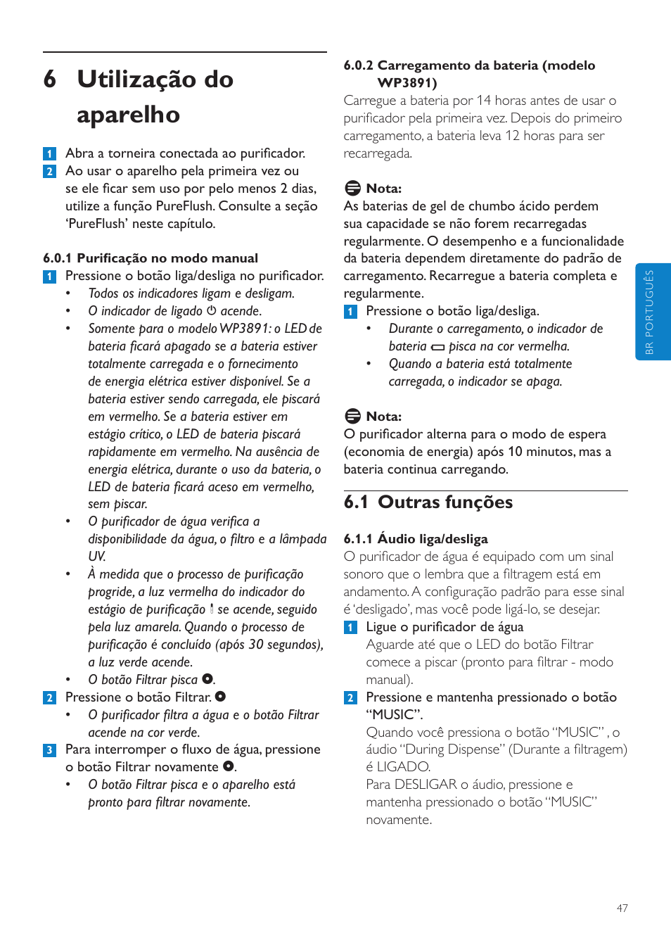 4 substituição do refil, 6 utilização do aparelho, 1 outras funções | Philips WP3890 User Manual | Page 47 / 80