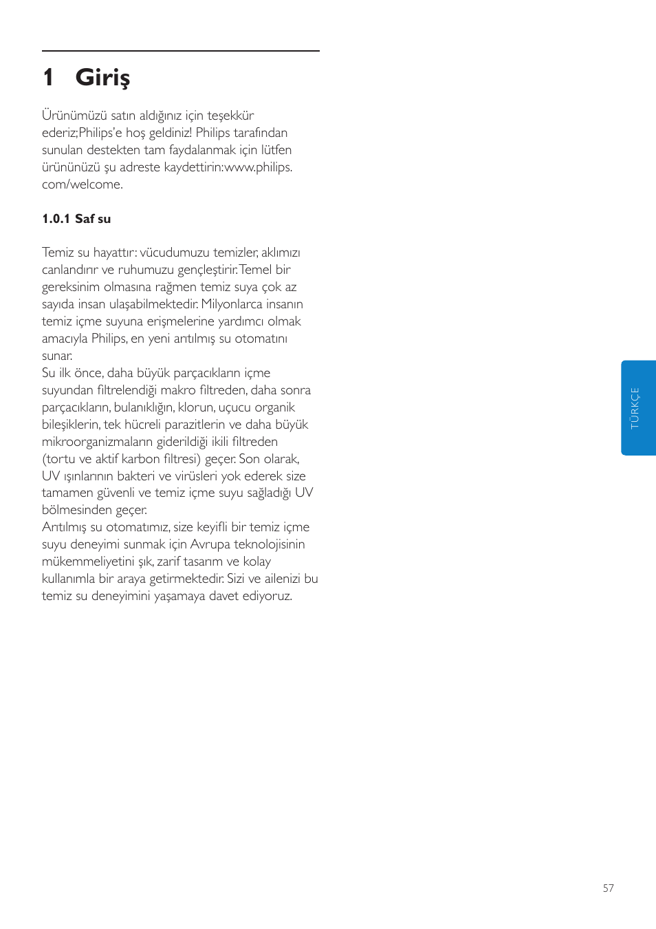 1 saf su, 1 tehlike, 2 uyarı | 3 dikkat, Türkçe, 1 giriş, 2 genel açıklamalar, 3 önemli | Philips WP3890 User Manual | Page 57 / 80