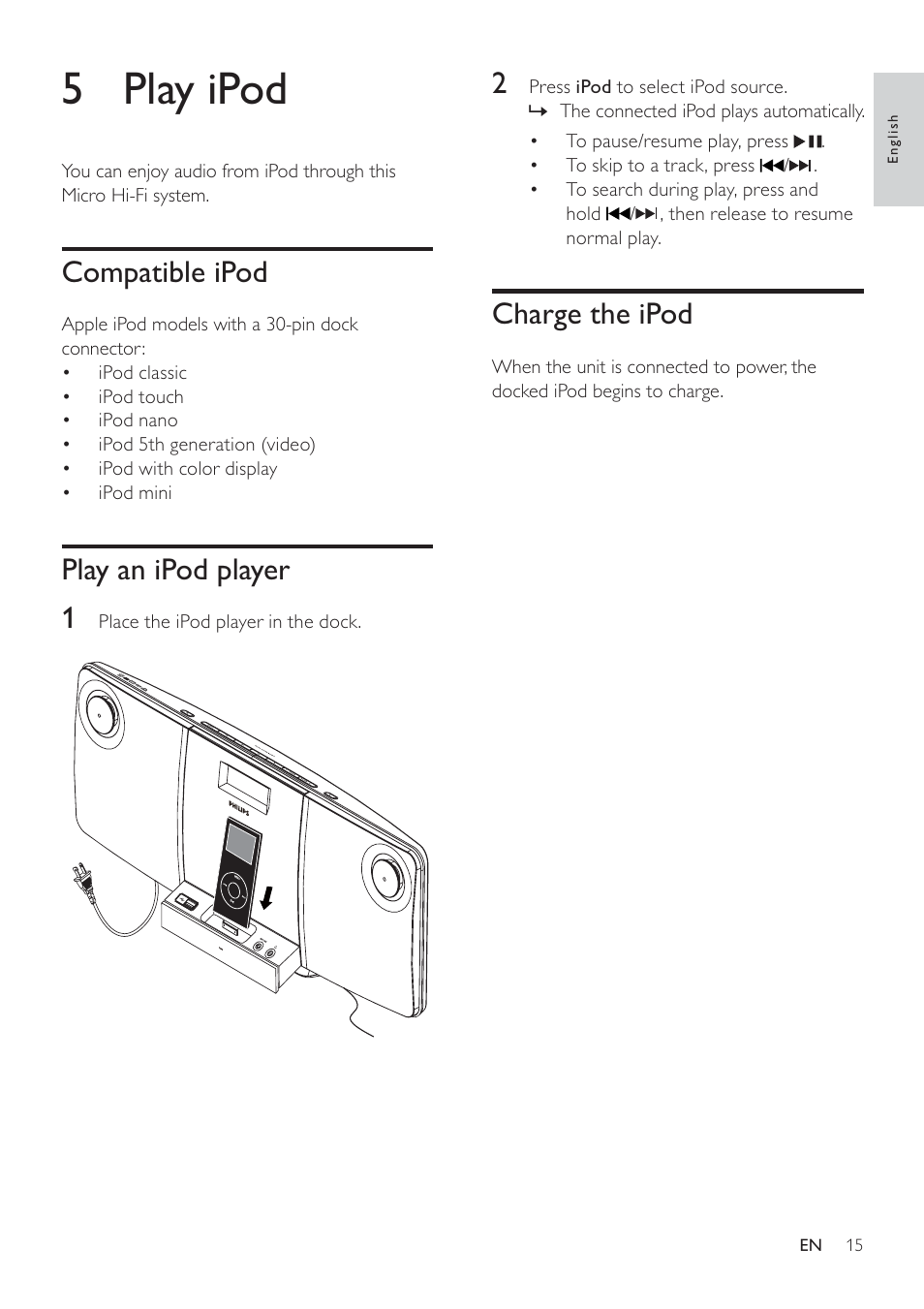 5 play ipod, Charge the ipod, Compatible ipod | Play an ipod player 1 | Philips DCM276/37 User Manual | Page 15 / 21