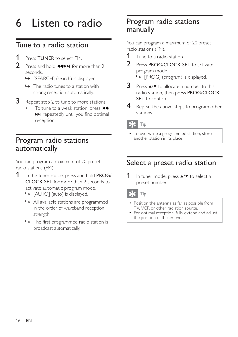 6 listen to radio, Program radio stations manually, Select a preset radio station 1 | Tune to a radio station 1, Program radio stations automatically | Philips DCM276/37 User Manual | Page 16 / 21