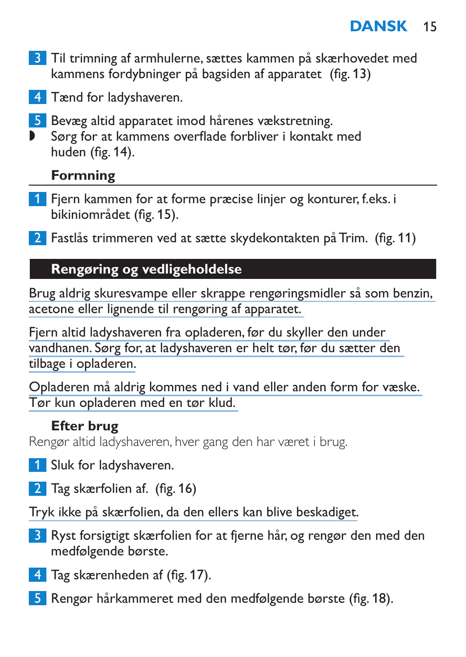 Formning, Efter brug, Rengøring og vedligeholdelse | Philips HP6319/01 User Manual | Page 15 / 64