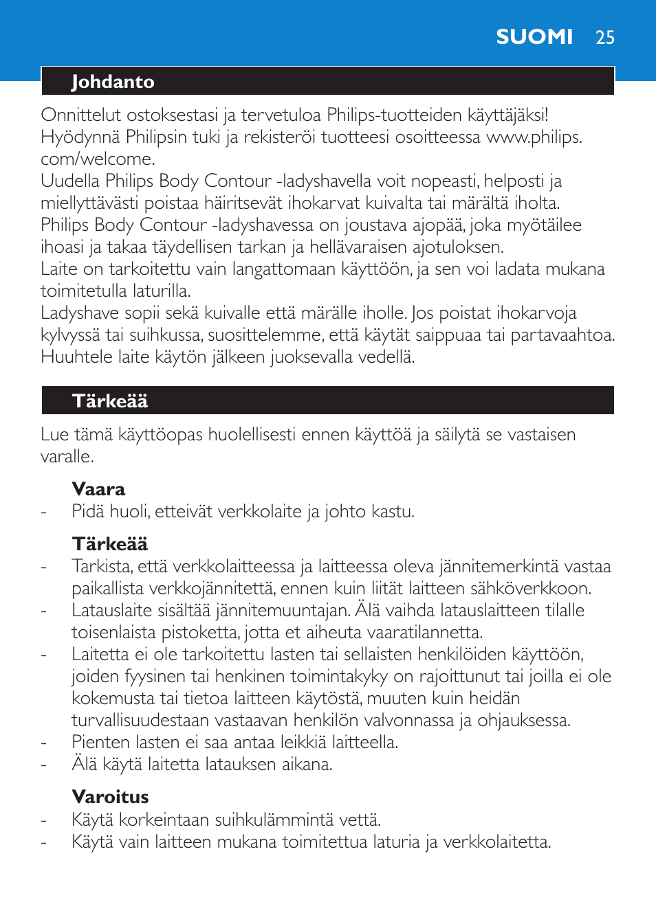 Vaara, Tärkeää, Varoitus | Suomi, Johdanto | Philips HP6319/01 User Manual | Page 25 / 64