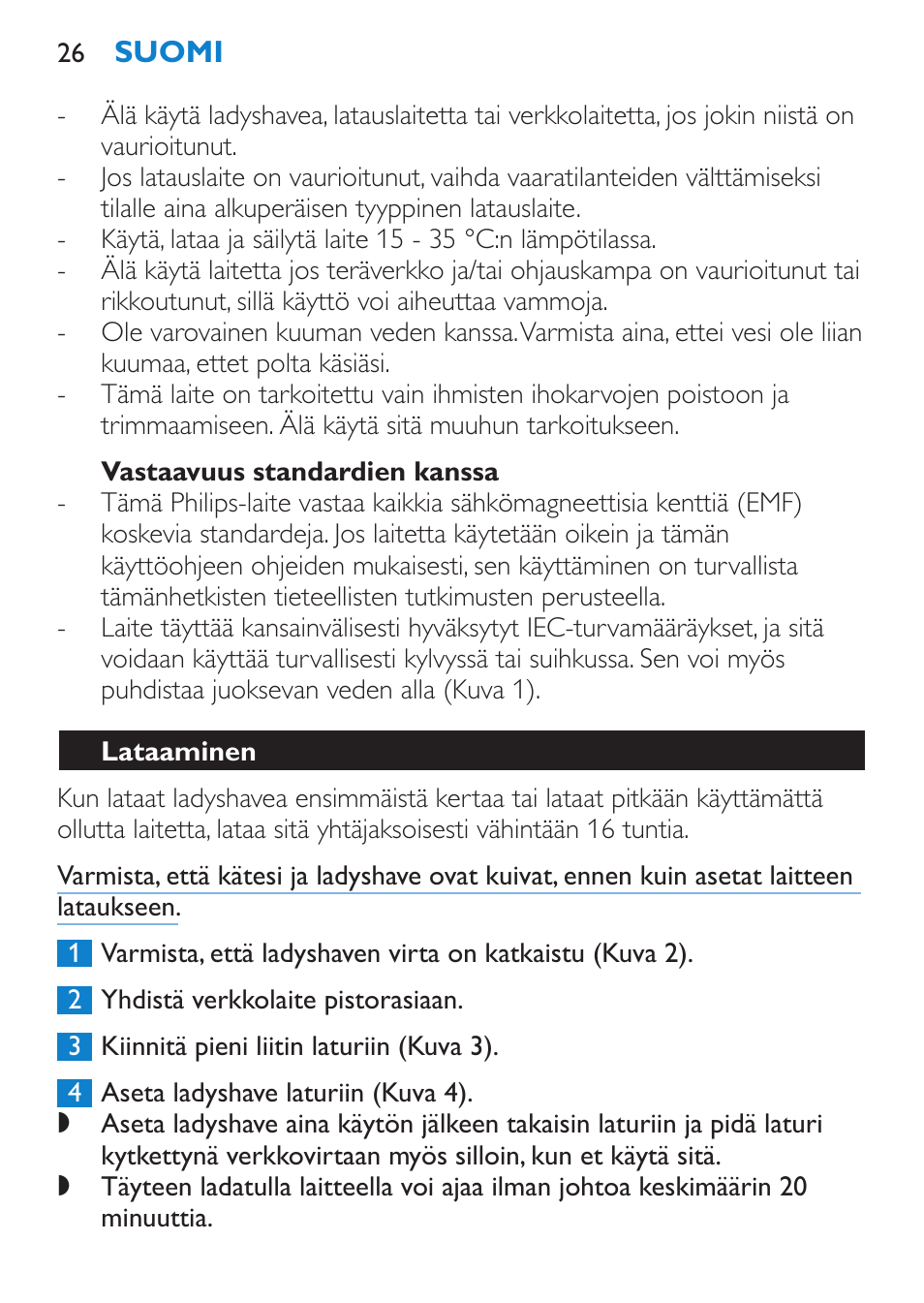 Vastaavuus standardien kanssa, Lataaminen | Philips HP6319/01 User Manual | Page 26 / 64