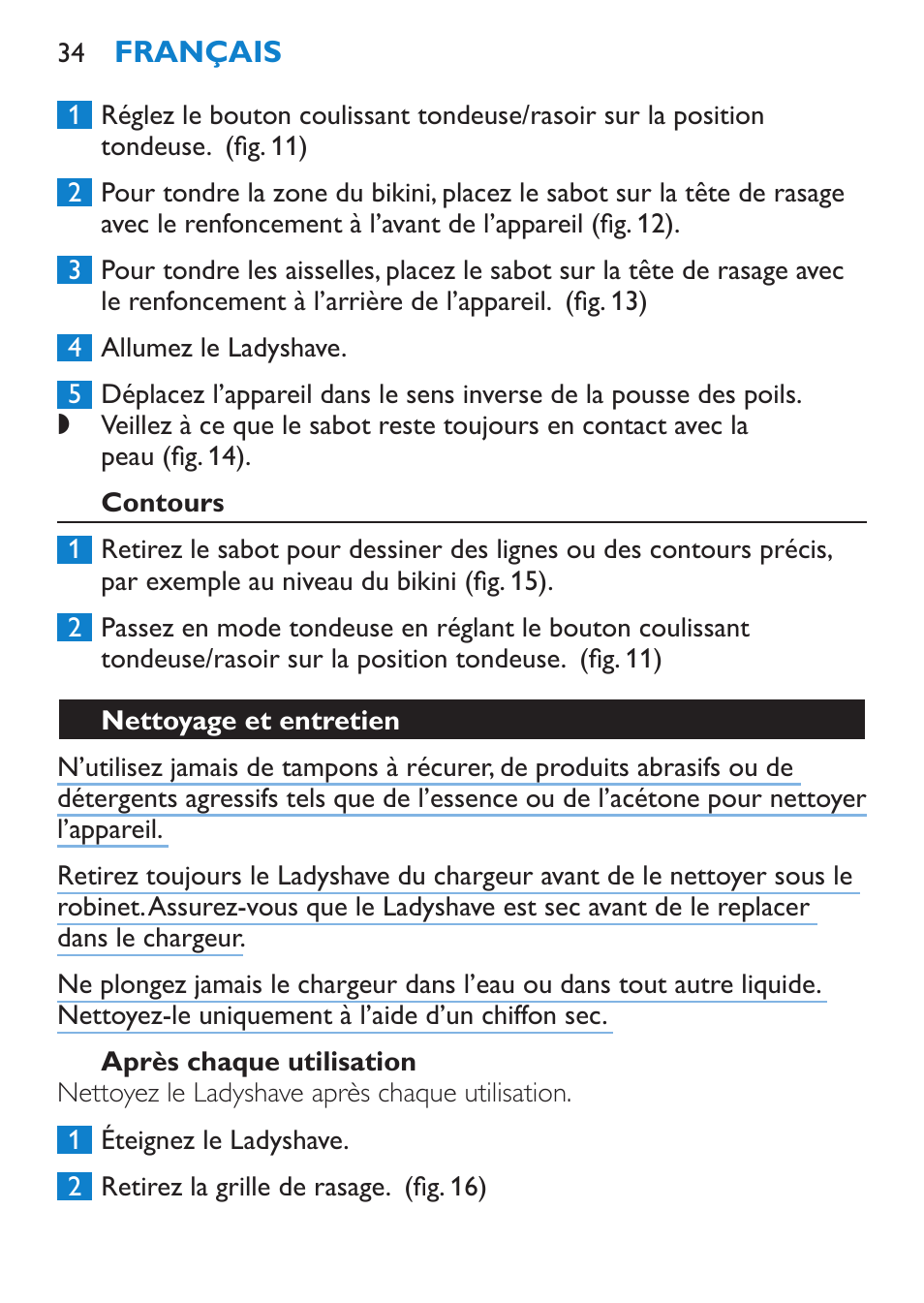 Contours, Après chaque utilisation, Nettoyage et entretien | Philips HP6319/01 User Manual | Page 34 / 64