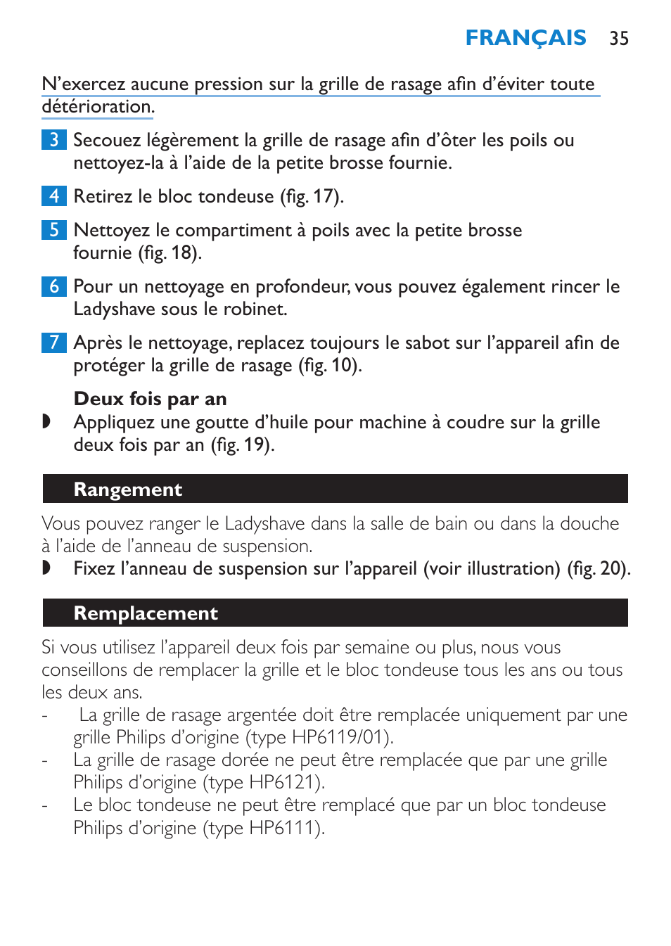 Deux fois par an, Rangement, Remplacement | Philips HP6319/01 User Manual | Page 35 / 64