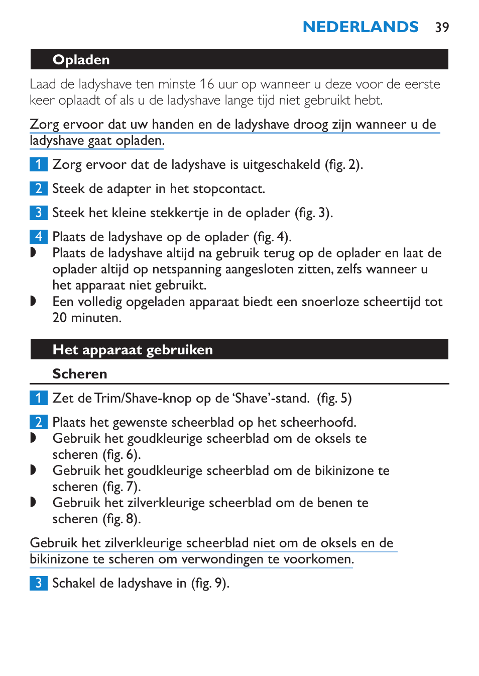 Opladen, Het apparaat gebruiken, Scheren | Philips HP6319/01 User Manual | Page 39 / 64