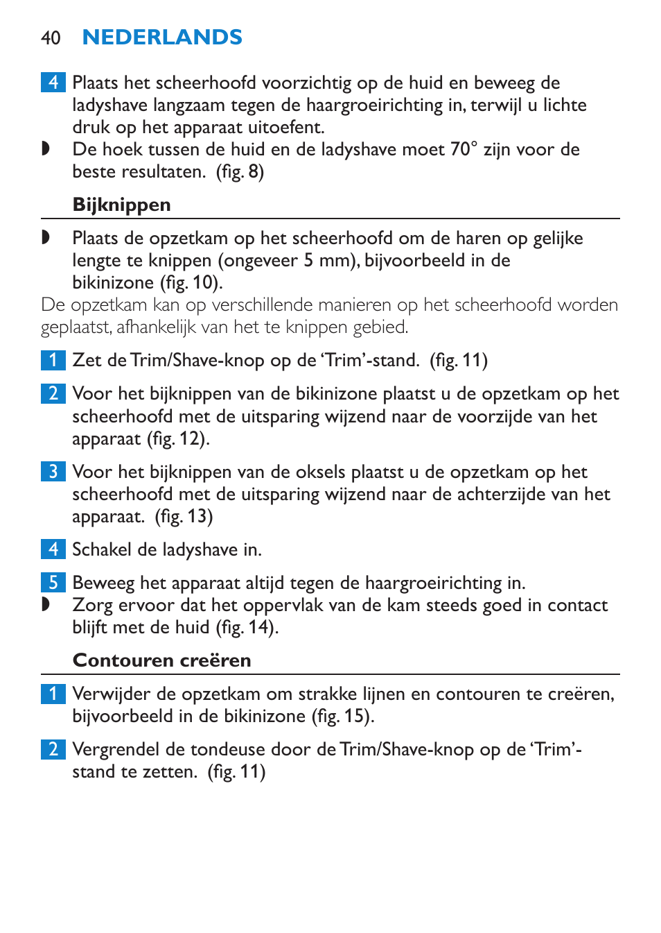 Bijknippen, Contouren creëren | Philips HP6319/01 User Manual | Page 40 / 64
