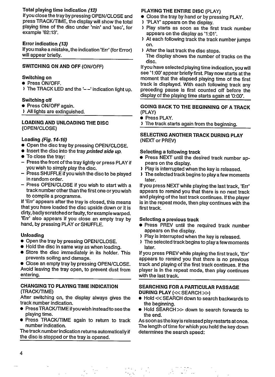 Total playing time indication (12), Error indication (13), Switching on and off (on/off) | Switching on, Switching off, Loading and unloading the disc, Unloading, Changing to playing time indication | Philips CD 48 User Manual | Page 4 / 10