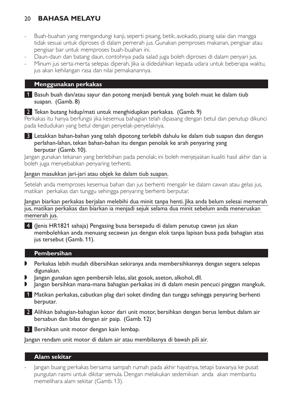 Menggunakan perkakas, Pembersihan, Alam sekitar | Maklumat & perkhidmatan | Philips HR1821 User Manual | Page 20 / 44