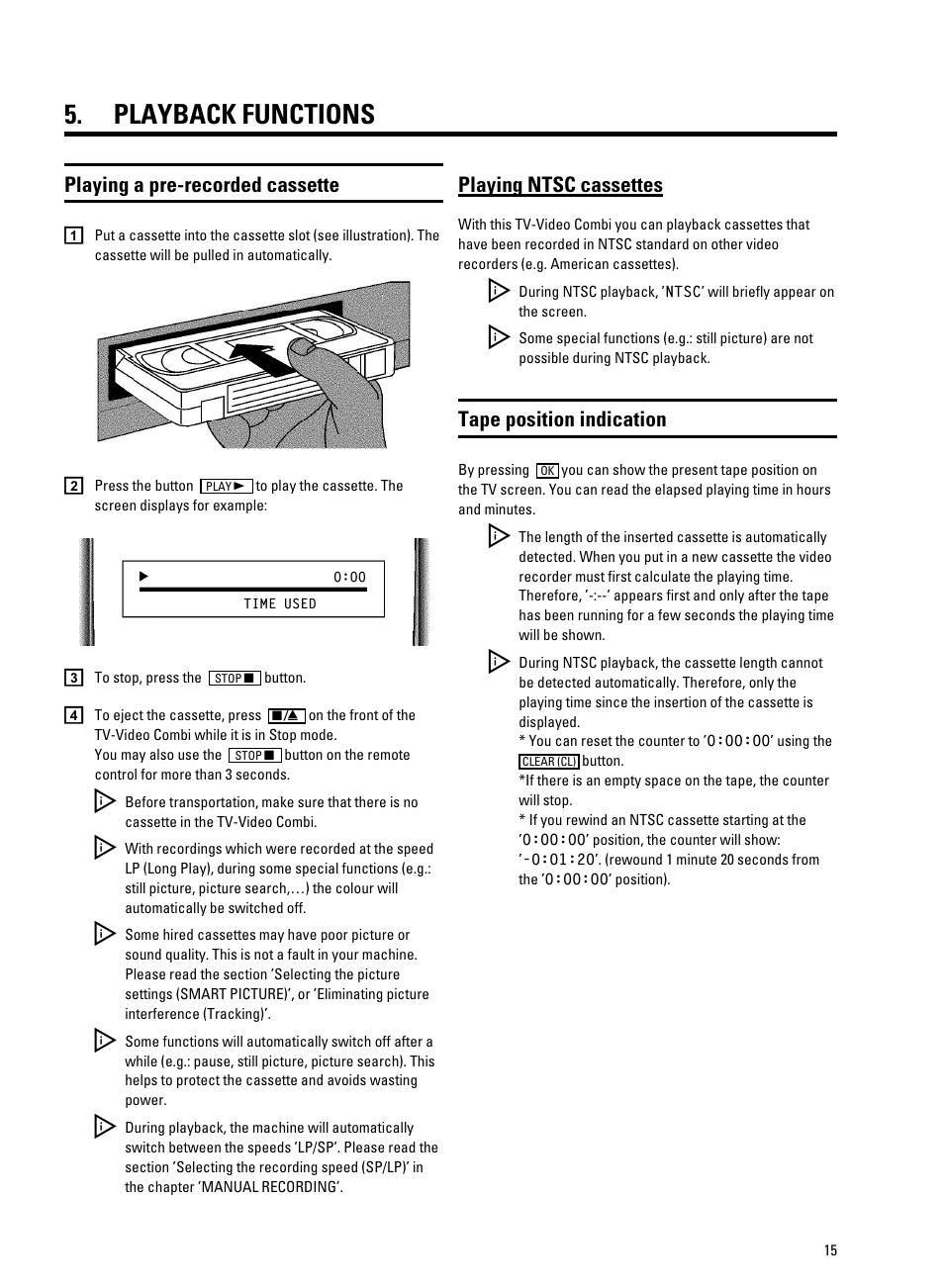 Playback functions, Playing a pre-recorded cassette, Playing ntsc cassettes | Tape position indication | Philips 14PV350/07 User Manual | Page 17 / 28