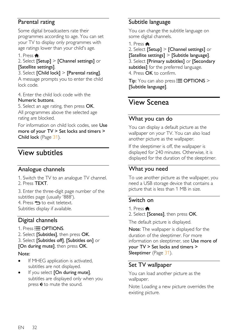 Parental rating, View subtitles, Analogue channels | Digital channels, Subtitle language, View scenea, What you can do, What you need, Switch on, Set tv wallpaper | Philips 46PFL66X6H User Manual | Page 32 / 68