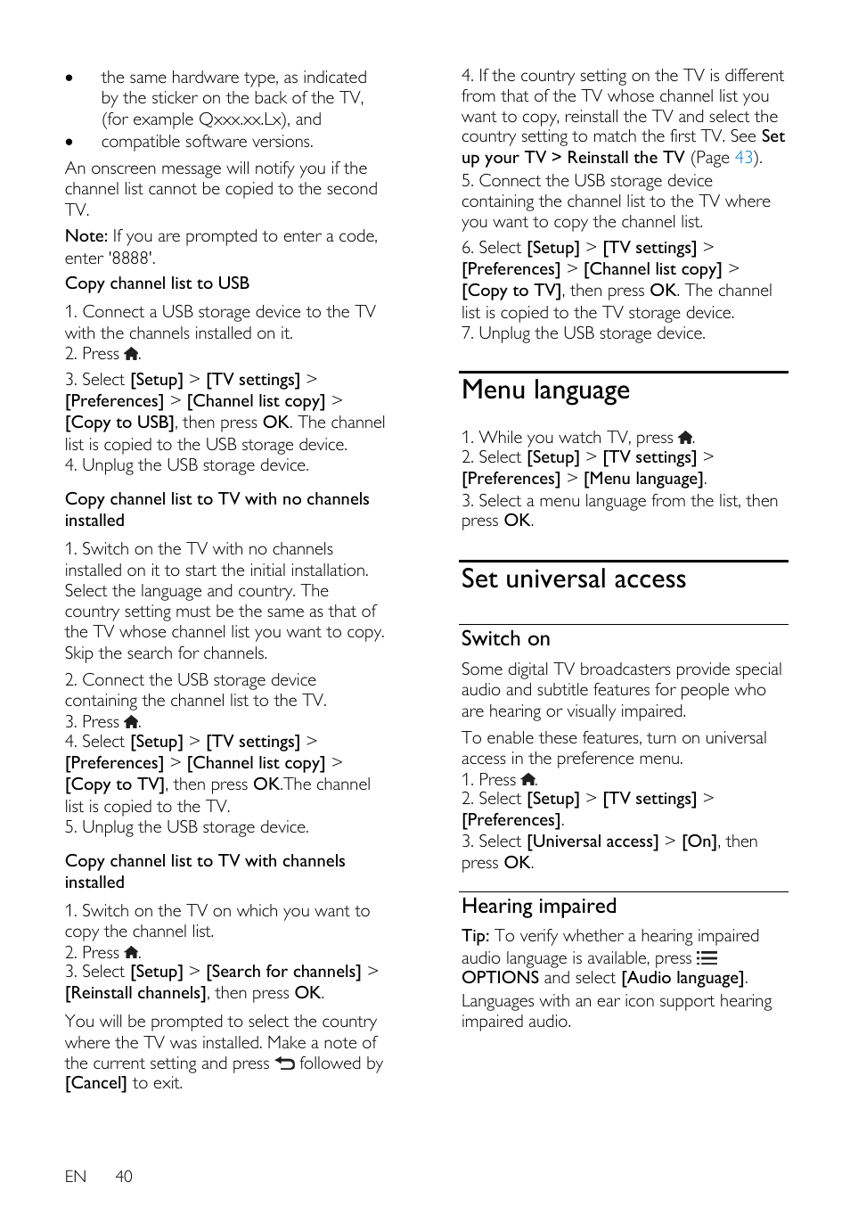 Menu language, Set universal access, Switch on | Hearing impaired | Philips 46PFL66X6H User Manual | Page 40 / 68