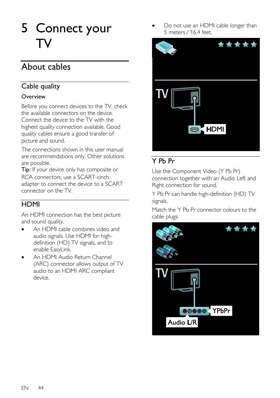 5 connect your tv, About cables, Cable quality | Hdmi, Y pb pr | Philips 46PFL66X6H User Manual | Page 44 / 68