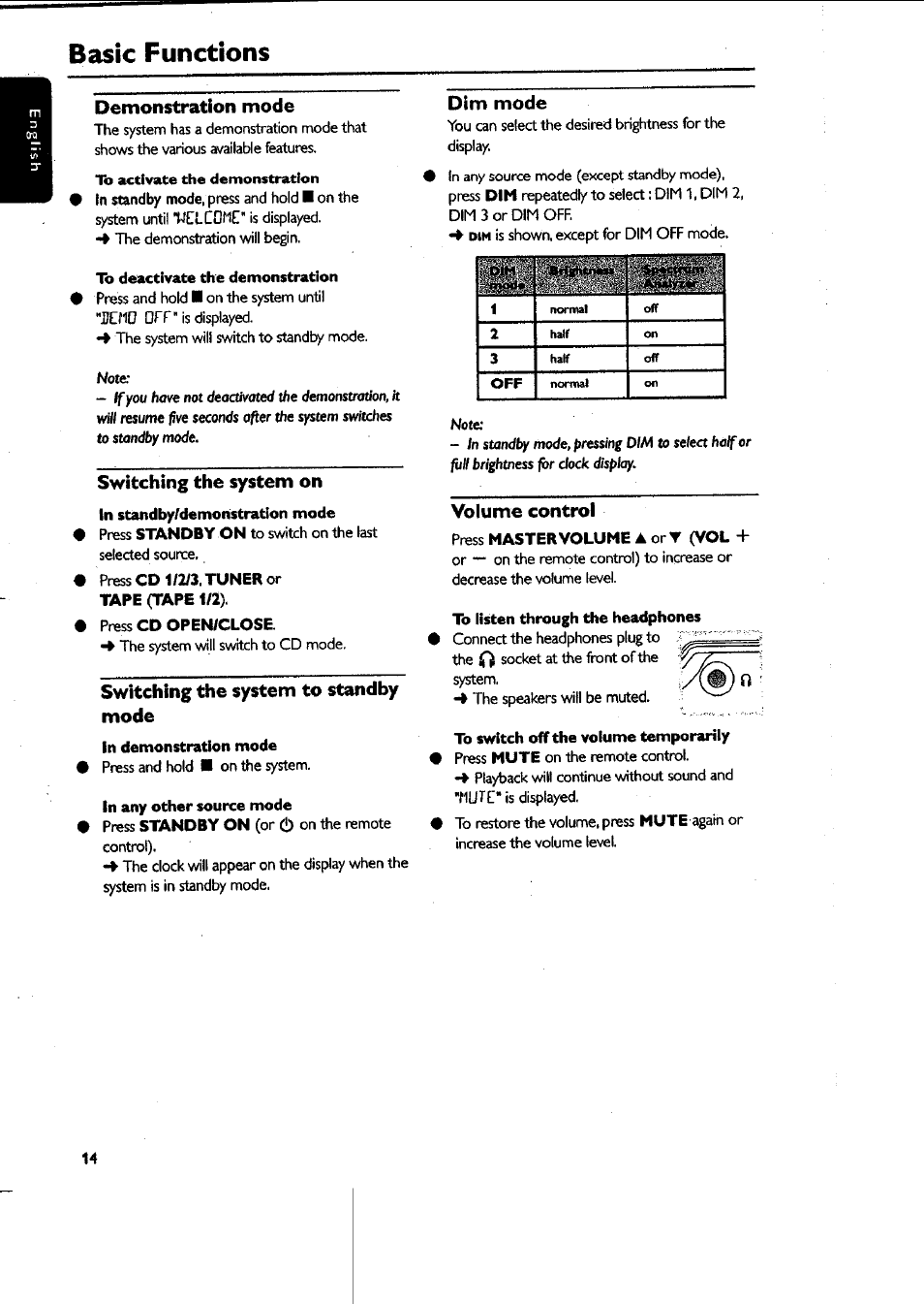 Demonstration mode, 7b deactivate the demonstration, Switching the system on | Switching the system to standby mode, In demonstration mode, In any other source mode, Dim mode, Volume control, To listen through the headphones, To switch off the volume temporarily | Philips MAS-300 User Manual | Page 14 / 30