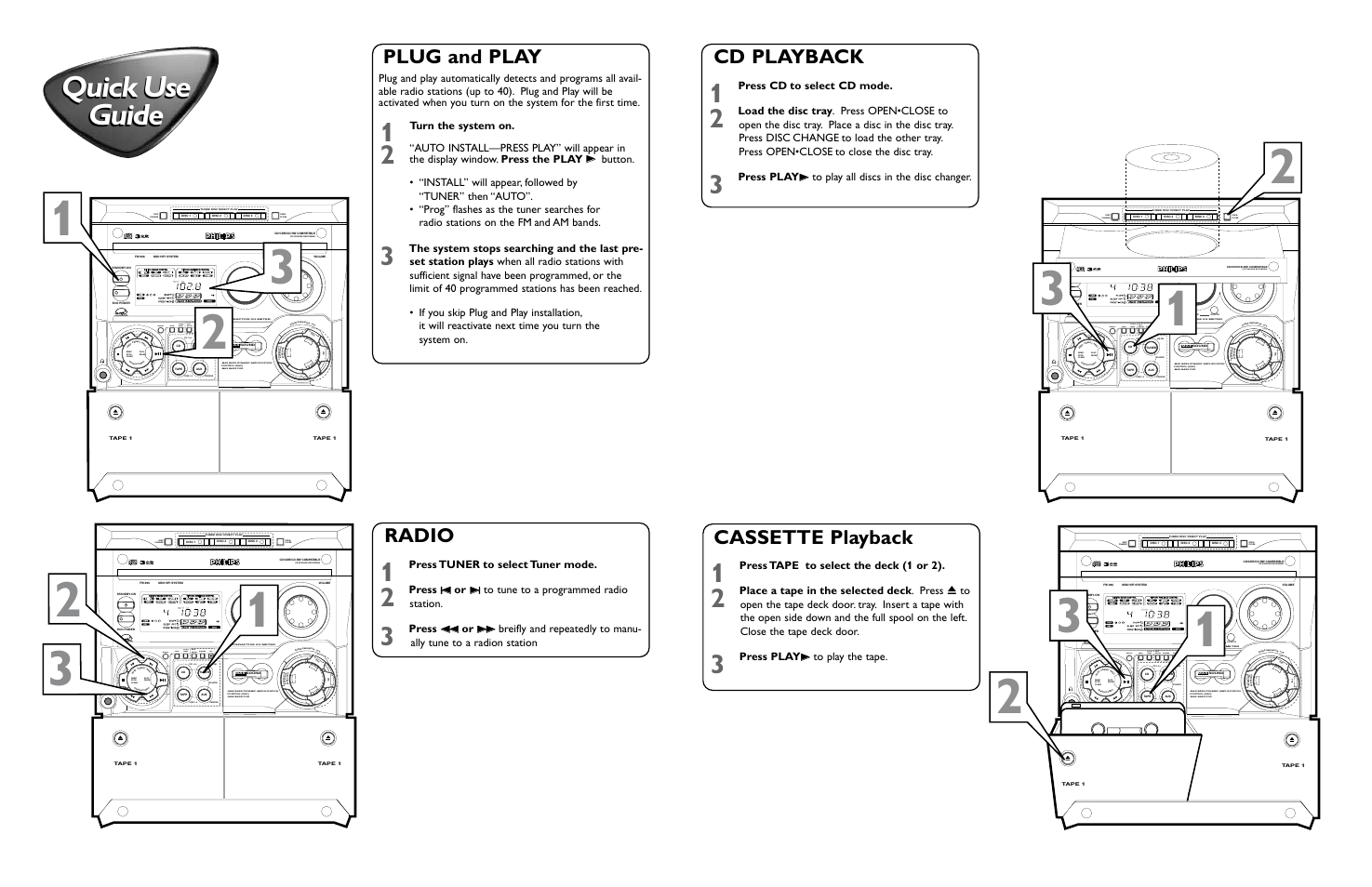 Quick use guide quick use guide, Cd playback, Cassette playback | Radio, Plug and play, Press cd to select cd mode, Press tape to select the deck (1 or 2), Press play 3 3 to play the tape, Press tuner to select tuner mode, Turn the system on | Philips FWC555 User Manual | Page 2 / 2