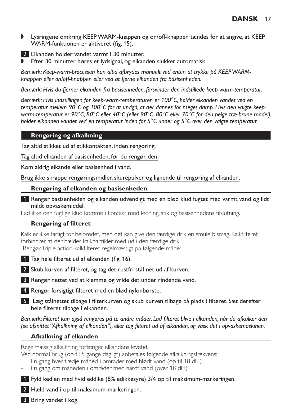 Rengøring og afkalkning, Rengøring af elkanden og basisenheden, Rengøring af filteret | Afkalkning af elkanden | Philips HD4686 User Manual | Page 17 / 108