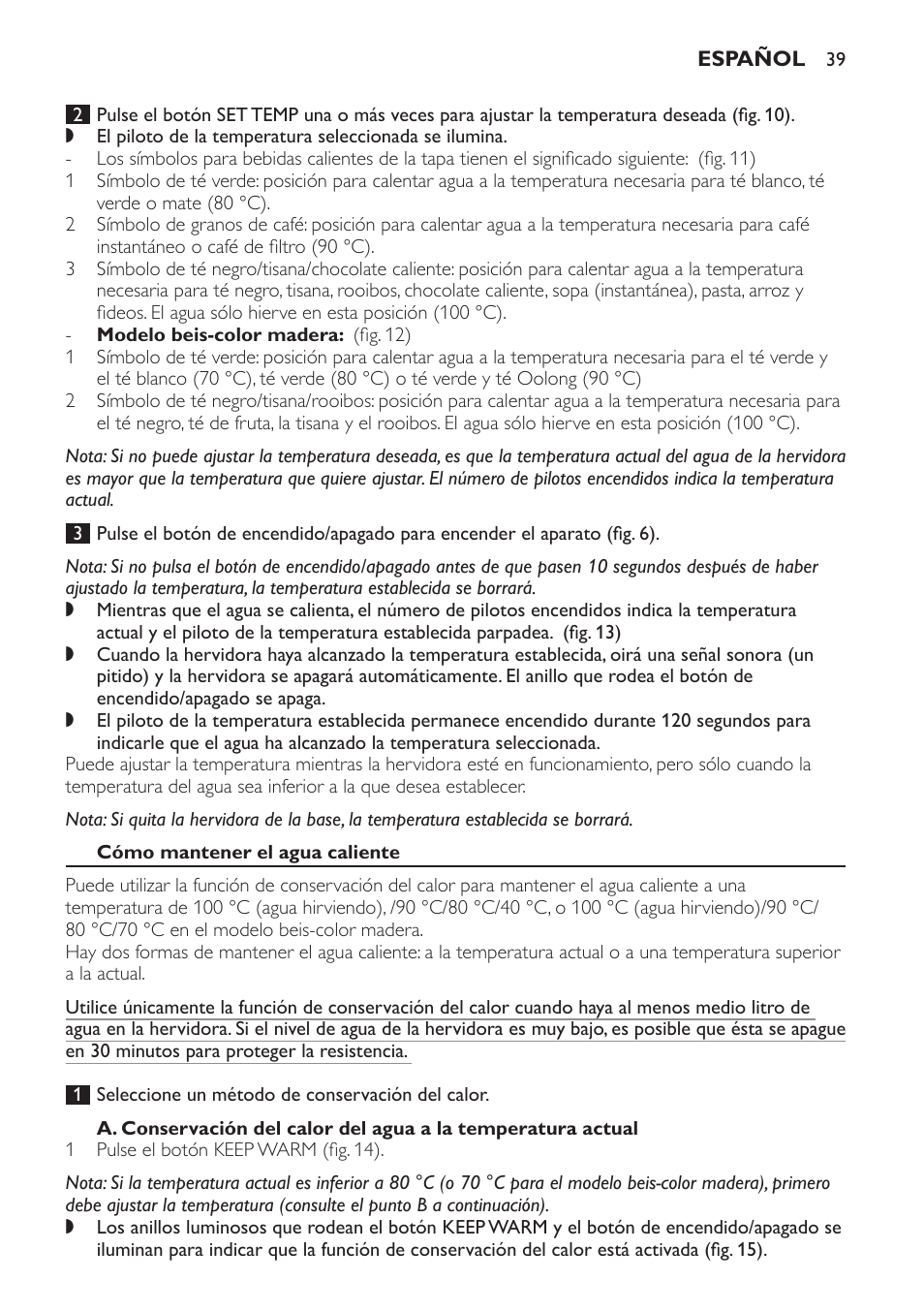 Cómo mantener el agua caliente | Philips HD4686 User Manual | Page 39 / 108