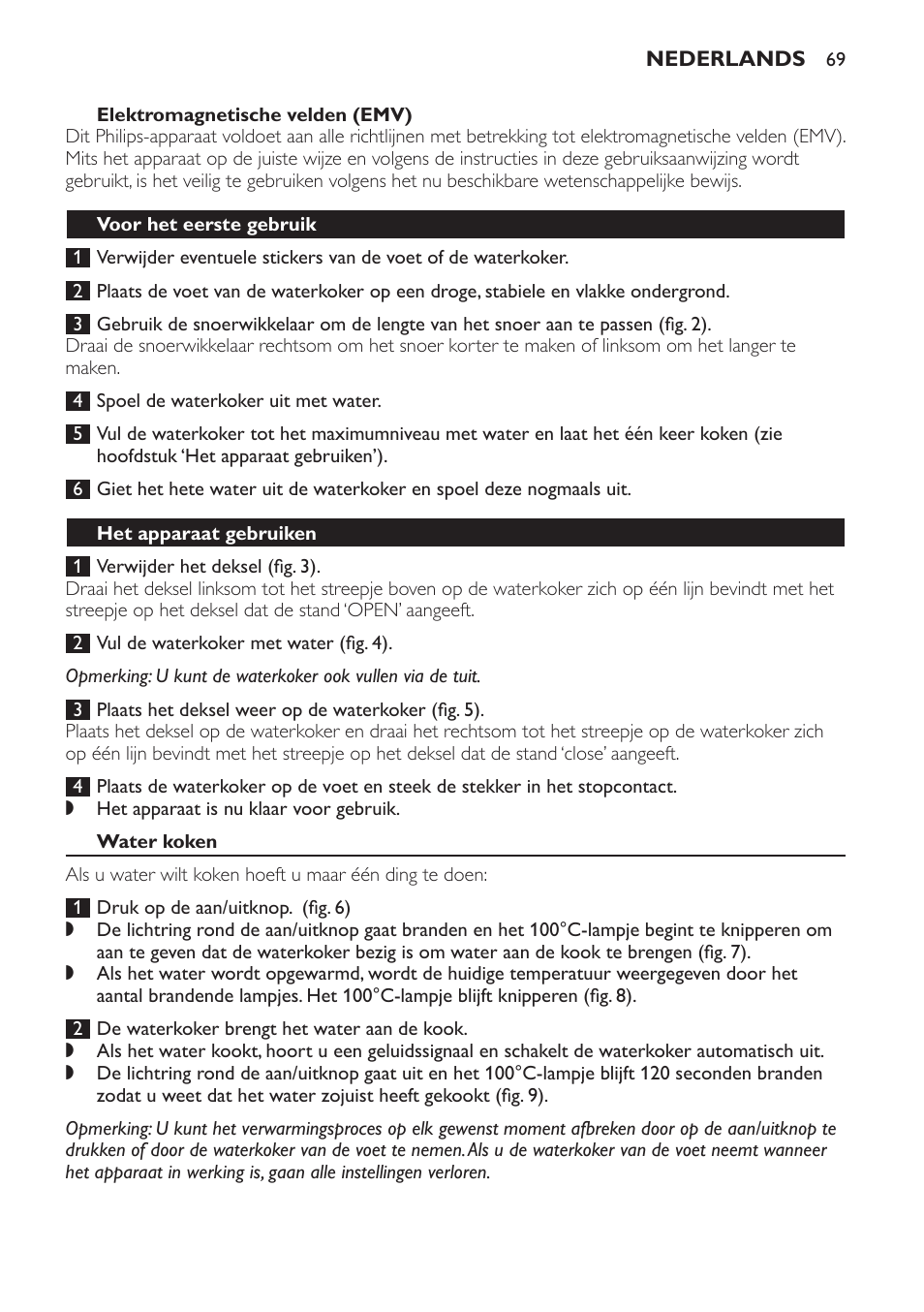 Elektromagnetische velden (emv), Voor het eerste gebruik, Het apparaat gebruiken | Water koken | Philips HD4686 User Manual | Page 69 / 108