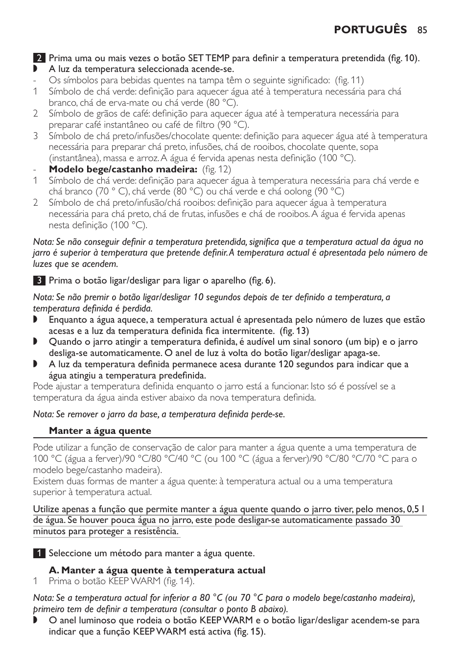 Manter a água quente, A. manter a água quente à temperatura actual | Philips HD4686 User Manual | Page 85 / 108