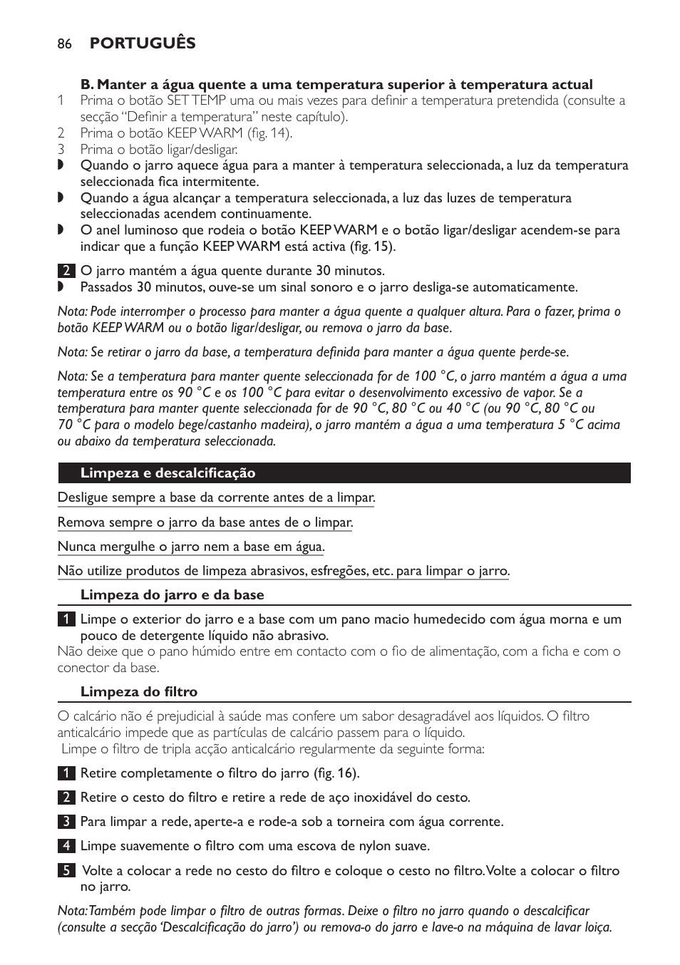 Limpeza e descalcificação, Limpeza do jarro e da base, Limpeza do filtro | Philips HD4686 User Manual | Page 86 / 108