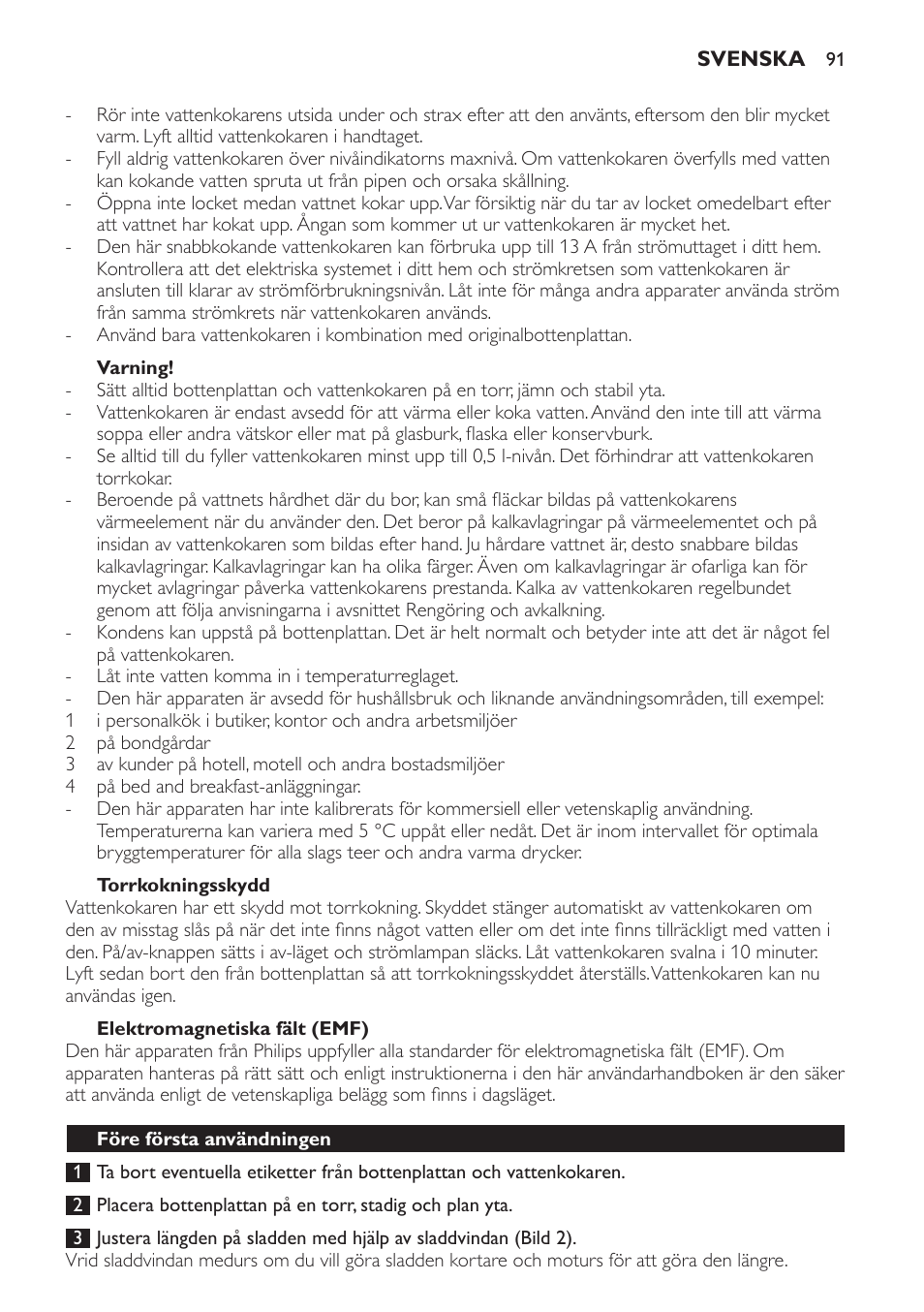 Varning, Torrkokningsskydd, Elektromagnetiska fält (emf) | Före första användningen | Philips HD4686 User Manual | Page 91 / 108