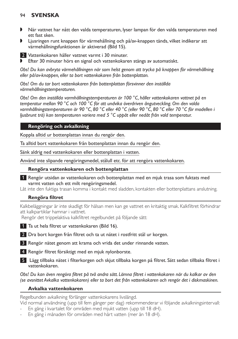 Rengöring och avkalkning, Rengöra vattenkokaren och bottenplattan, Rengöra filtret | Avkalka vattenkokaren | Philips HD4686 User Manual | Page 94 / 108