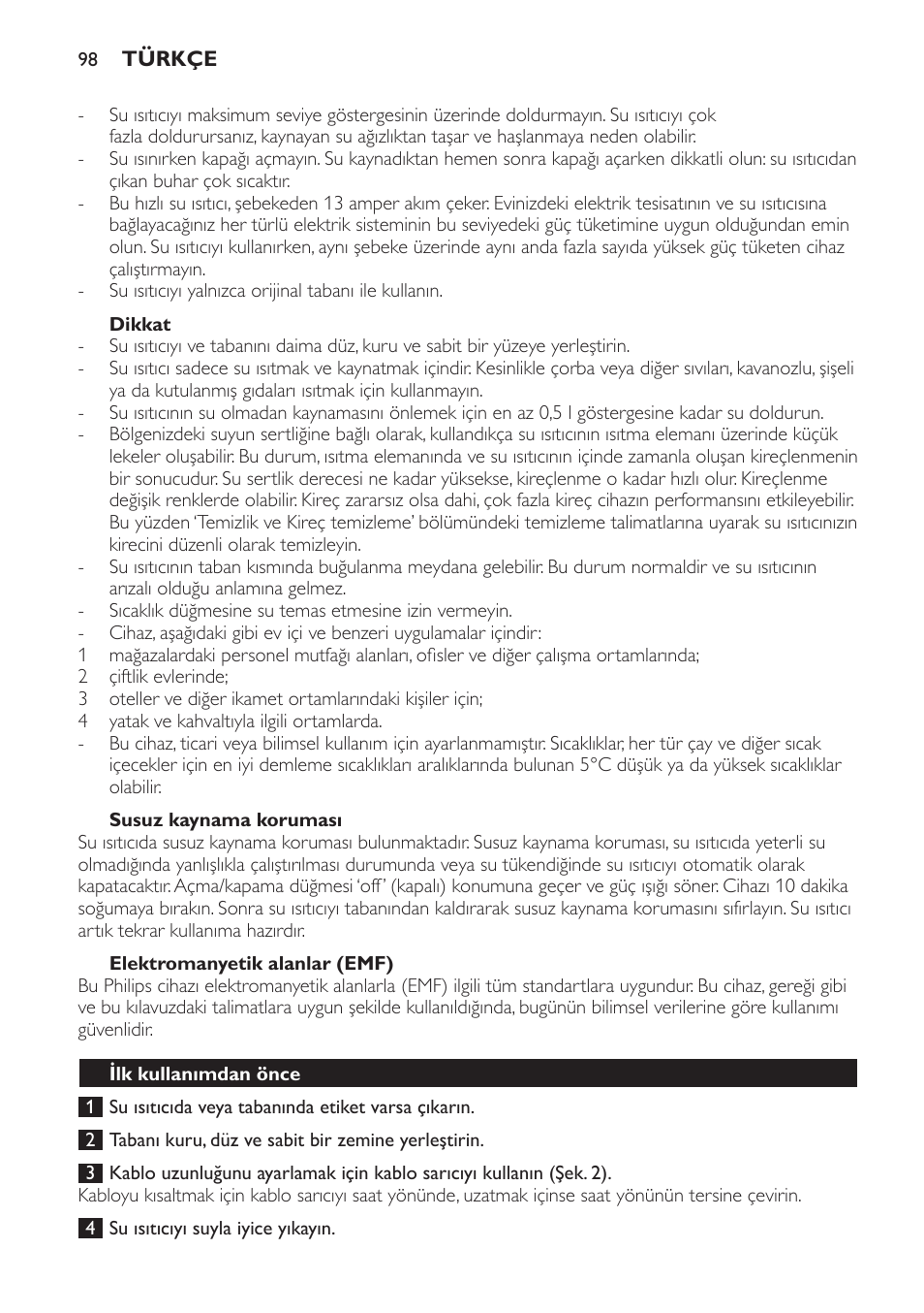 Dikkat, Susuz kaynama koruması, Elektromanyetik alanlar (emf) | Ilk kullanımdan önce | Philips HD4686 User Manual | Page 98 / 108