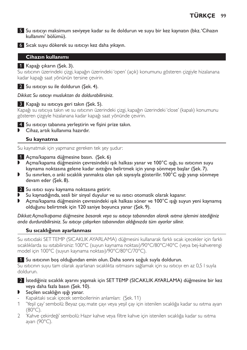 Cihazın kullanımı, Su kaynatma, Su sıcaklığının ayarlanması | Philips HD4686 User Manual | Page 99 / 108