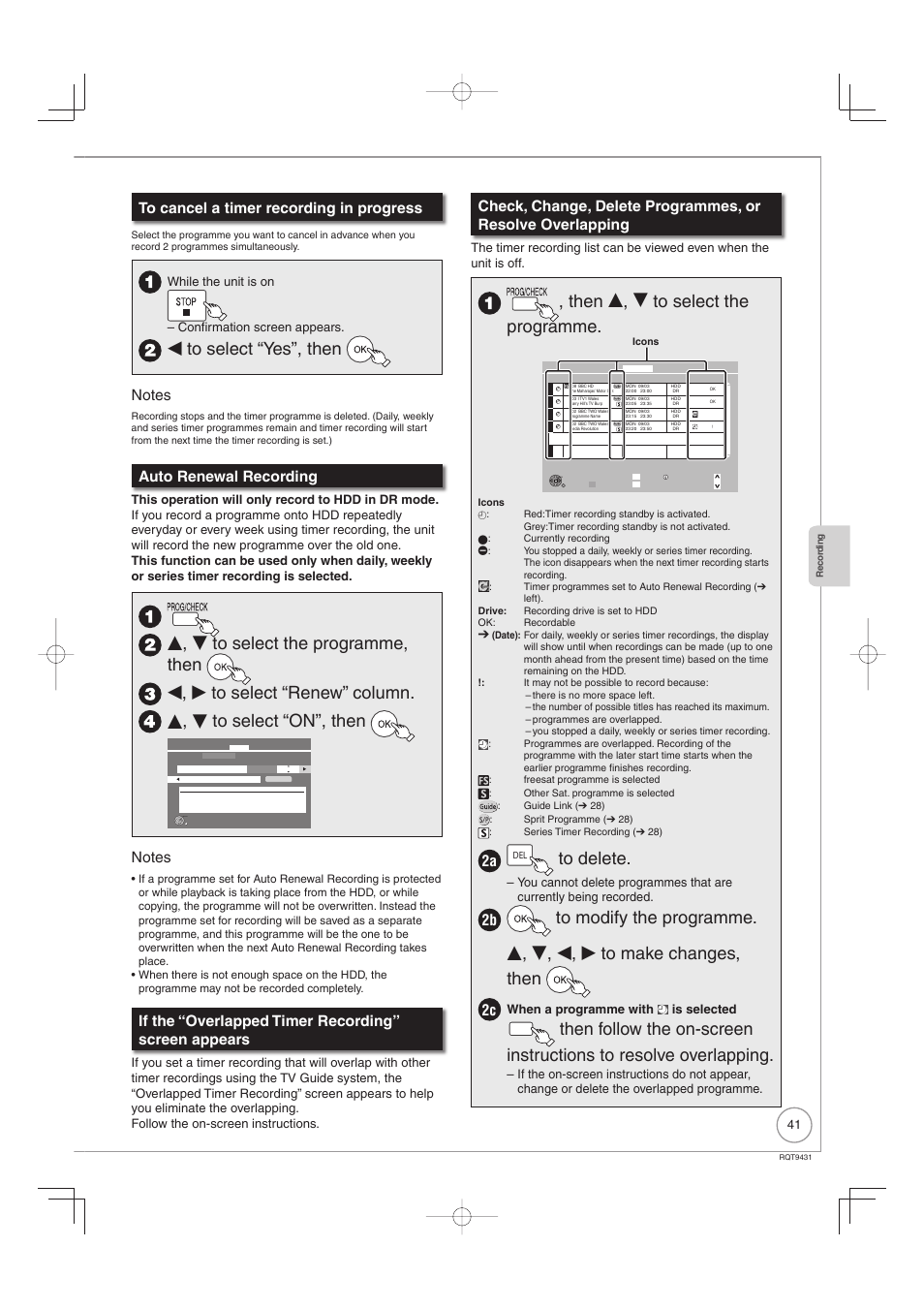 W to select “yes”, then, Then e, r to select the programme, Auto renewal recording | If the “overlapped timer recording” screen appears, While the unit is on confirmation screen appears, When a programme with is selected | Philips DIGA DMR-XS350EB User Manual | Page 41 / 140