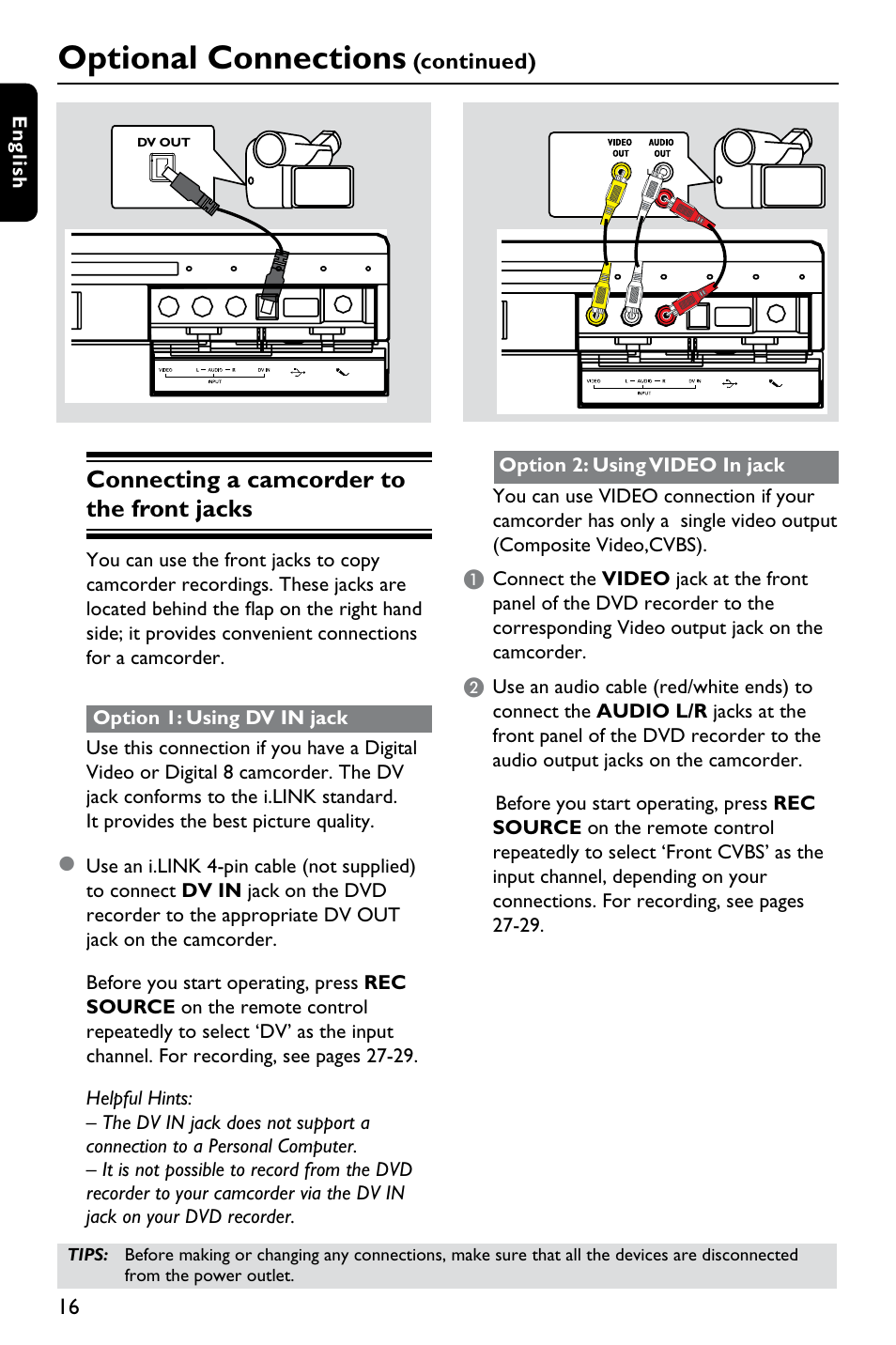 Optional connections, Connecting a camcorder to the front jacks | Philips DVDR3375/93 User Manual | Page 16 / 59