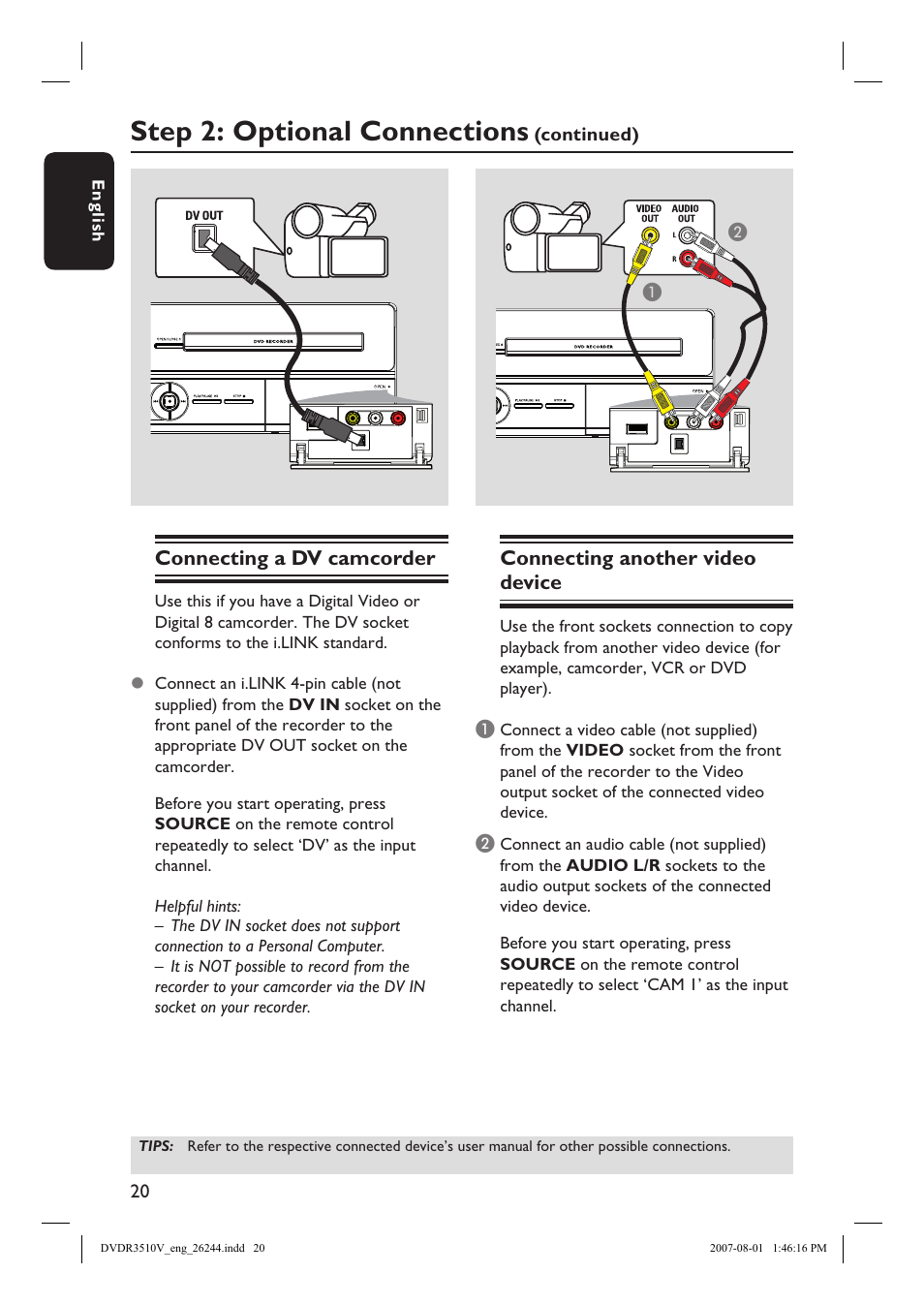 Step 2: optional connections, Connecting a dv camcorder, Connecting another video device | Philips DVDR3512V User Manual | Page 20 / 74