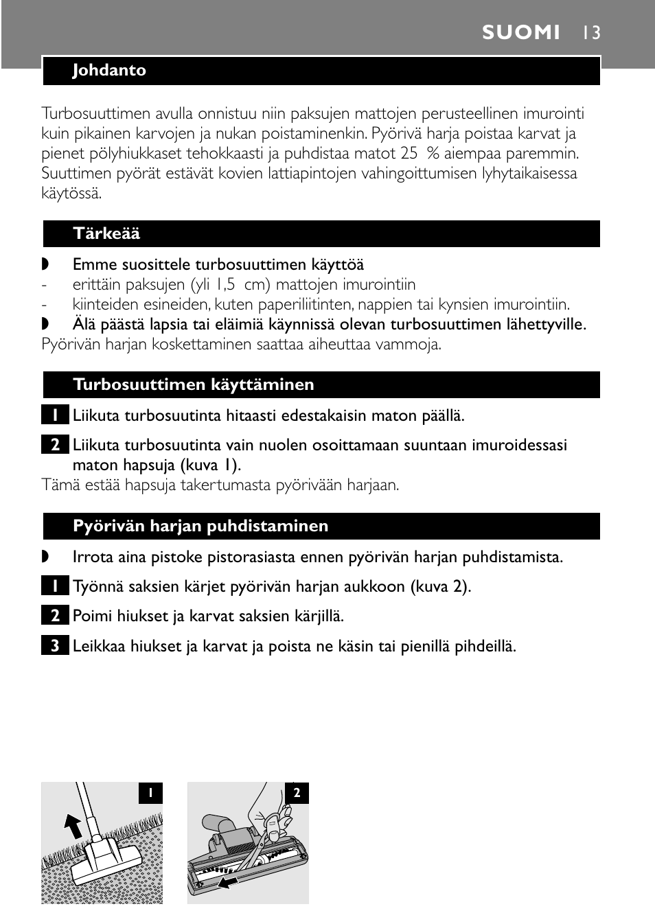 Suomi | Philips Turbo Nozzle FC8043 User Manual | Page 13 / 44