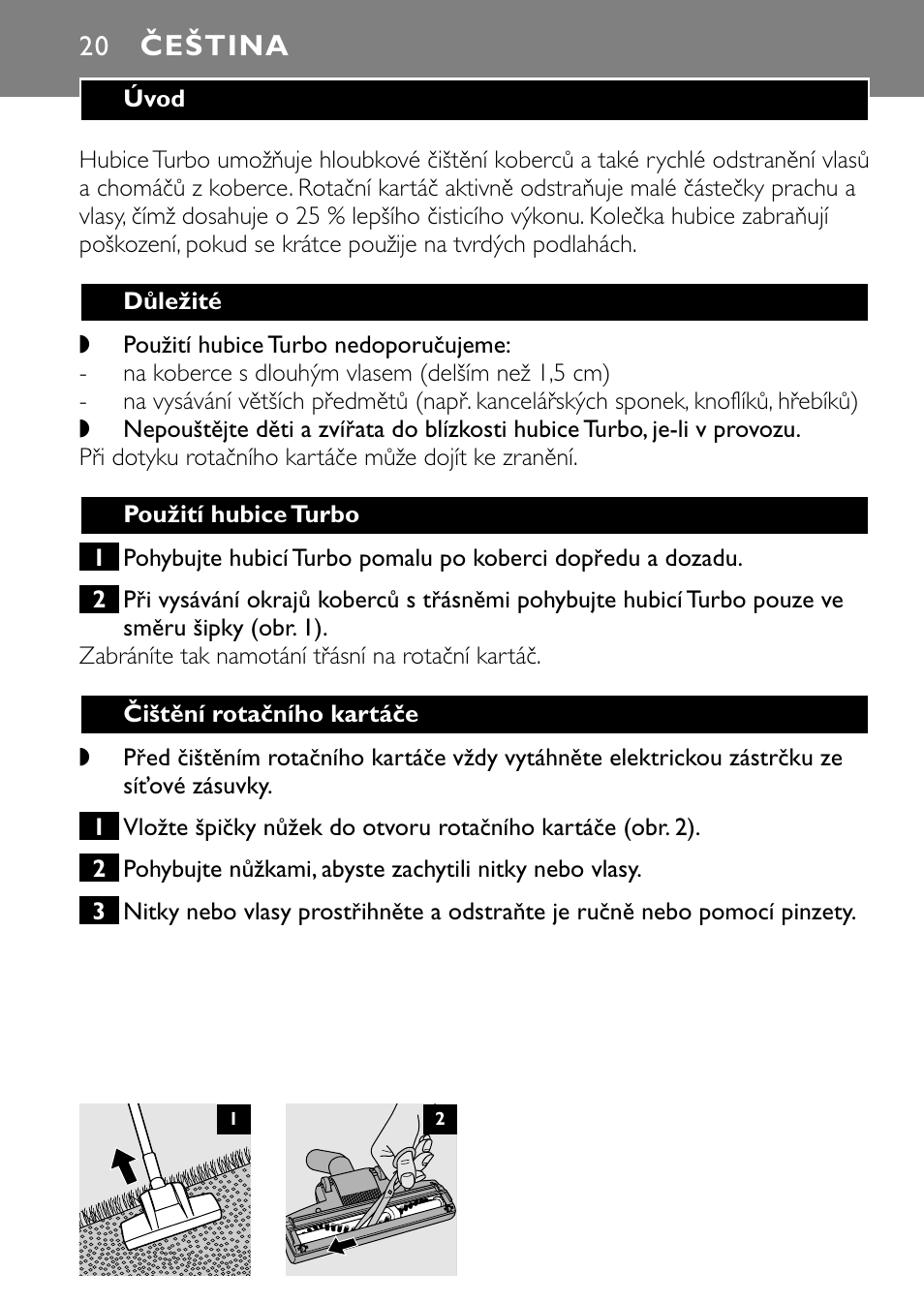 Čeština | Philips Turbo Nozzle FC8043 User Manual | Page 20 / 44