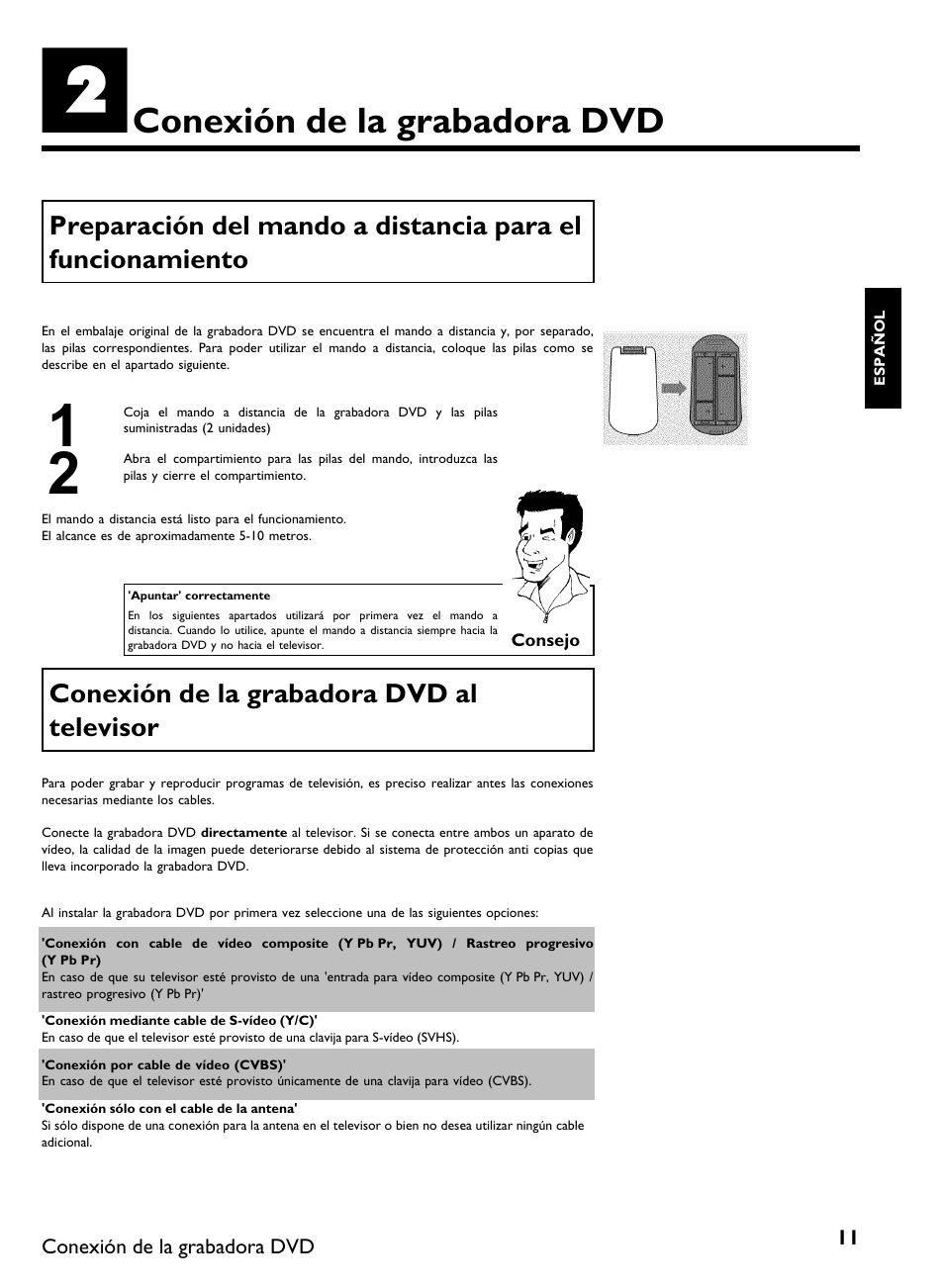 Conexión de la grabadora dvd | Philips DVDR 80 User Manual | Page 133 / 228