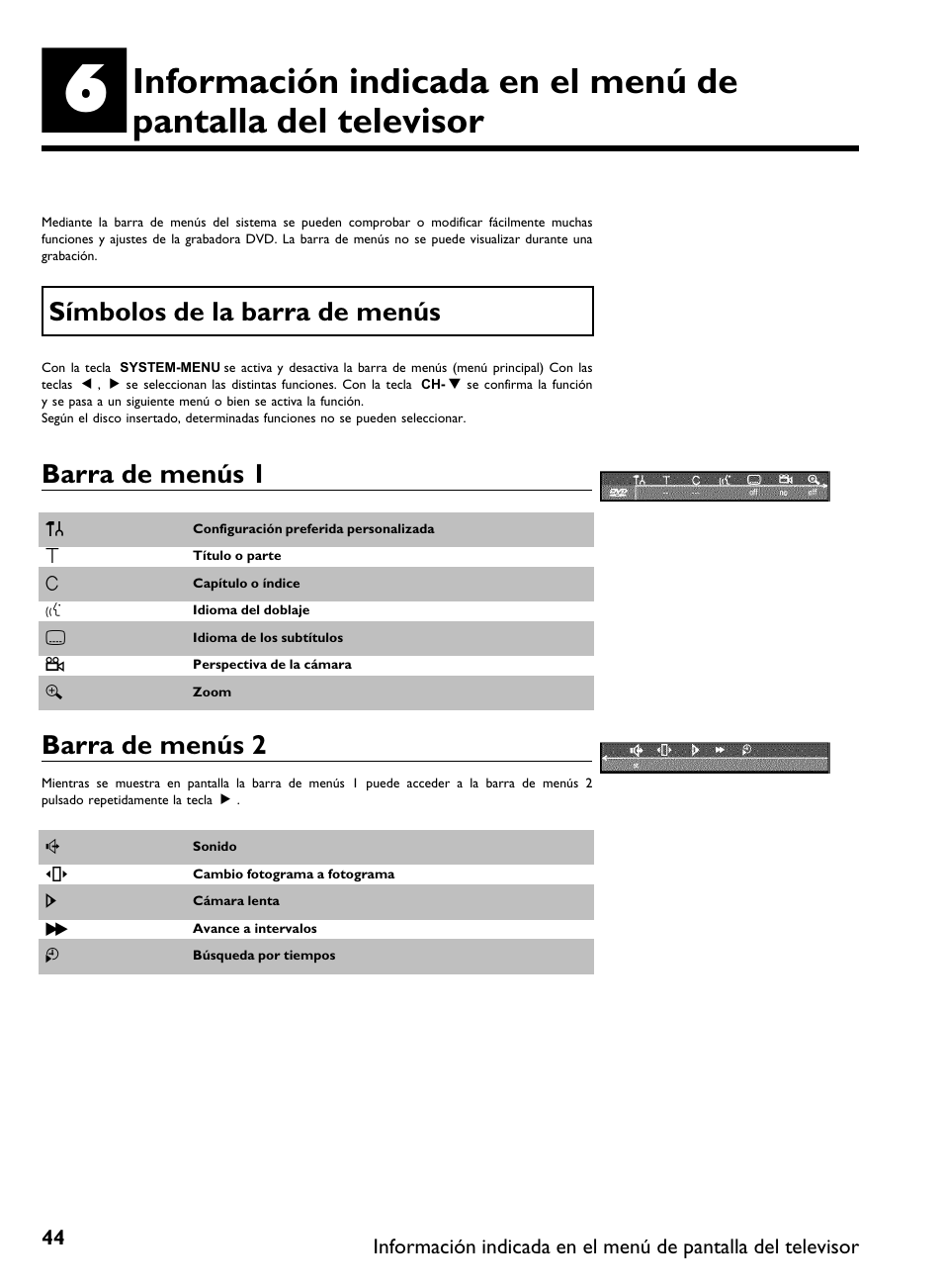 Símbolos de la barra de menús, Barra de menús 1, Barra de menús 2 | Philips DVDR 80 User Manual | Page 166 / 228