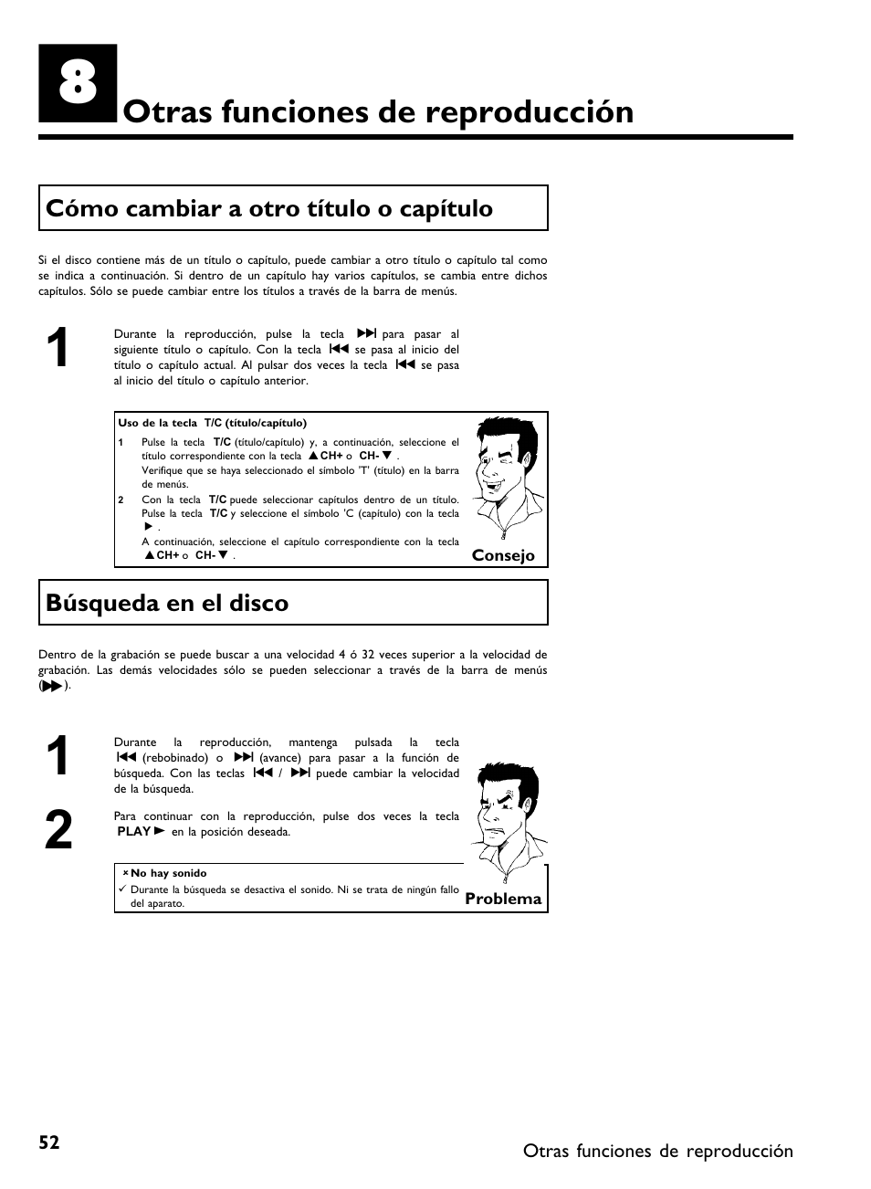 Otras funciones de reproducción, Cómo cambiar a otro título o capítulo, Búsqueda en el disco | Philips DVDR 80 User Manual | Page 174 / 228