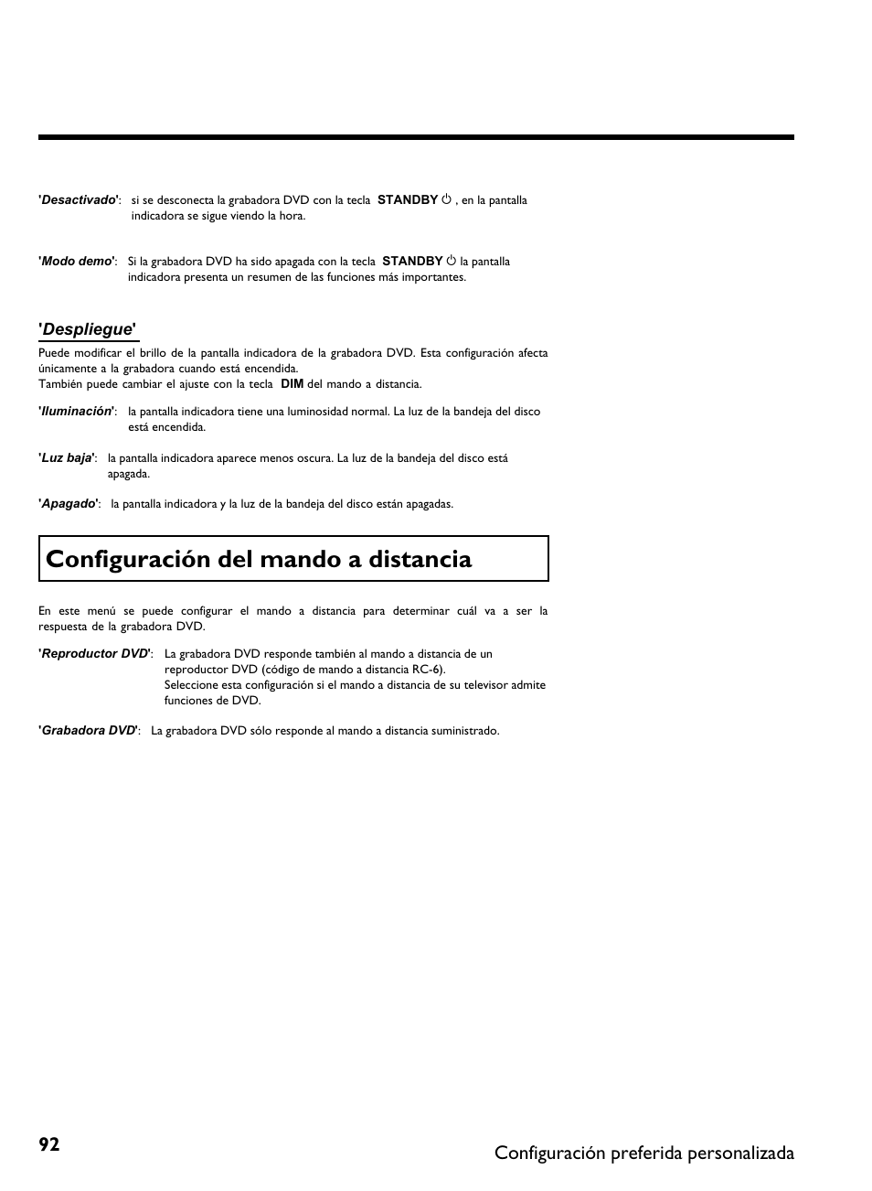 Configuración del mando a distancia, Configuración preferida personalizada, Despliegue | Philips DVDR 80 User Manual | Page 214 / 228